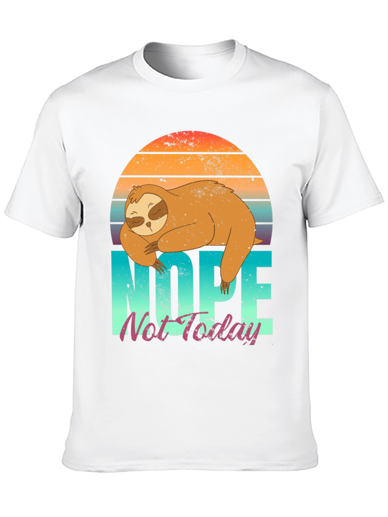 Nope Not Today Sloth Graphic Tee