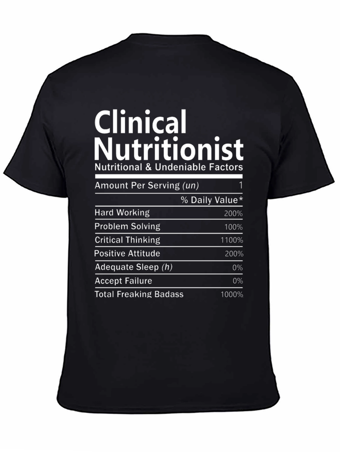 Clinical Nutritionist Funny T-Shirt Nutrition Facts