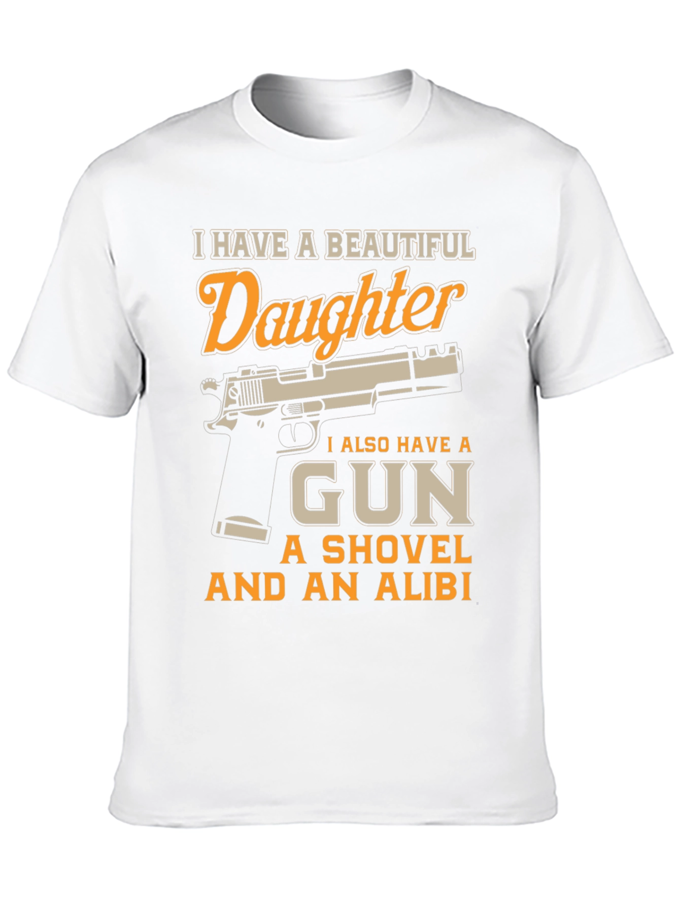 I Have a Beautiful Daughter Gun T-Shirt