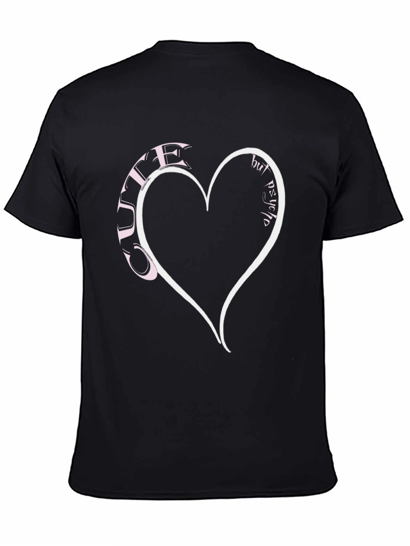 Cute but Psycho Heart T-Shirt