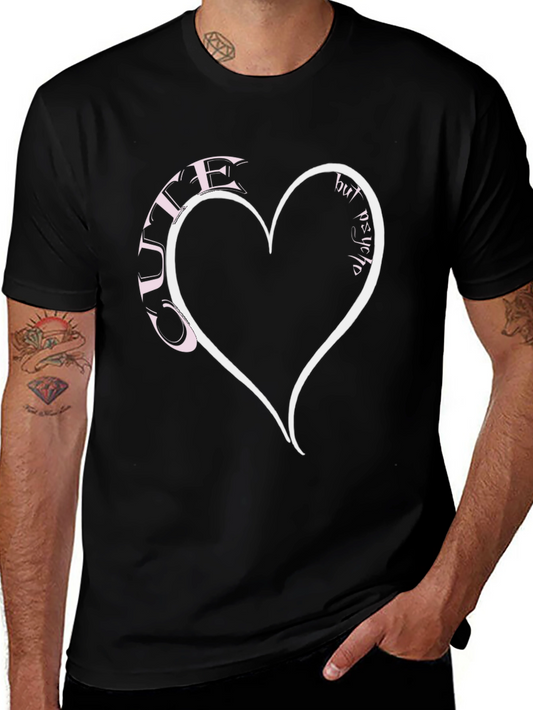Cute but Psycho Heart T-Shirt