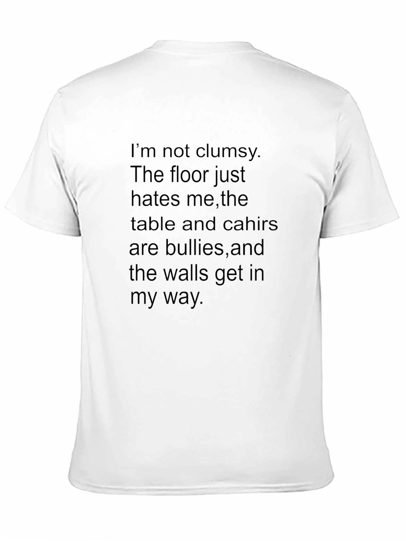 Funny Clumsy Excuse T-Shirt