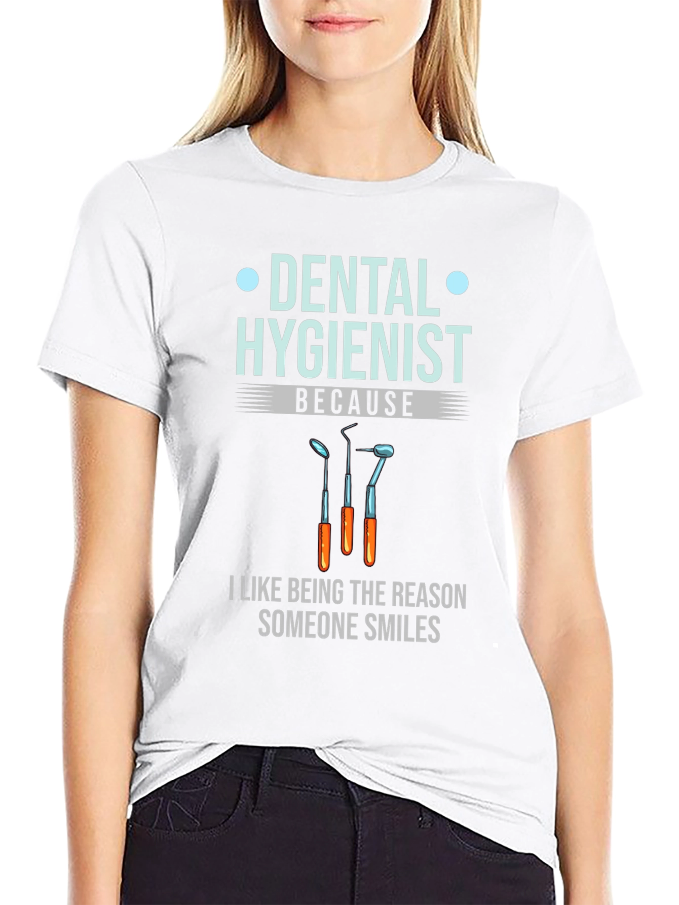 Dental Hygienist T-Shirt - Because I Like Smiles!