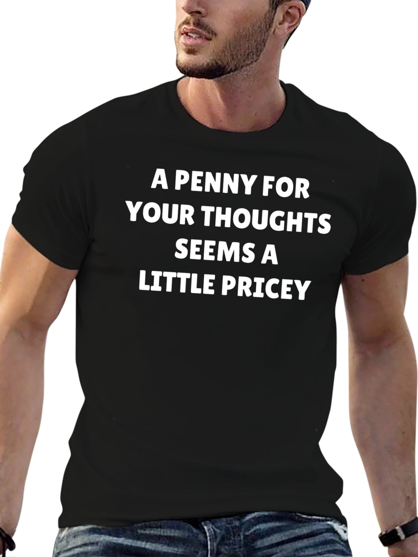 A Penny for Your Thoughts Funny Graphic T-Shirt