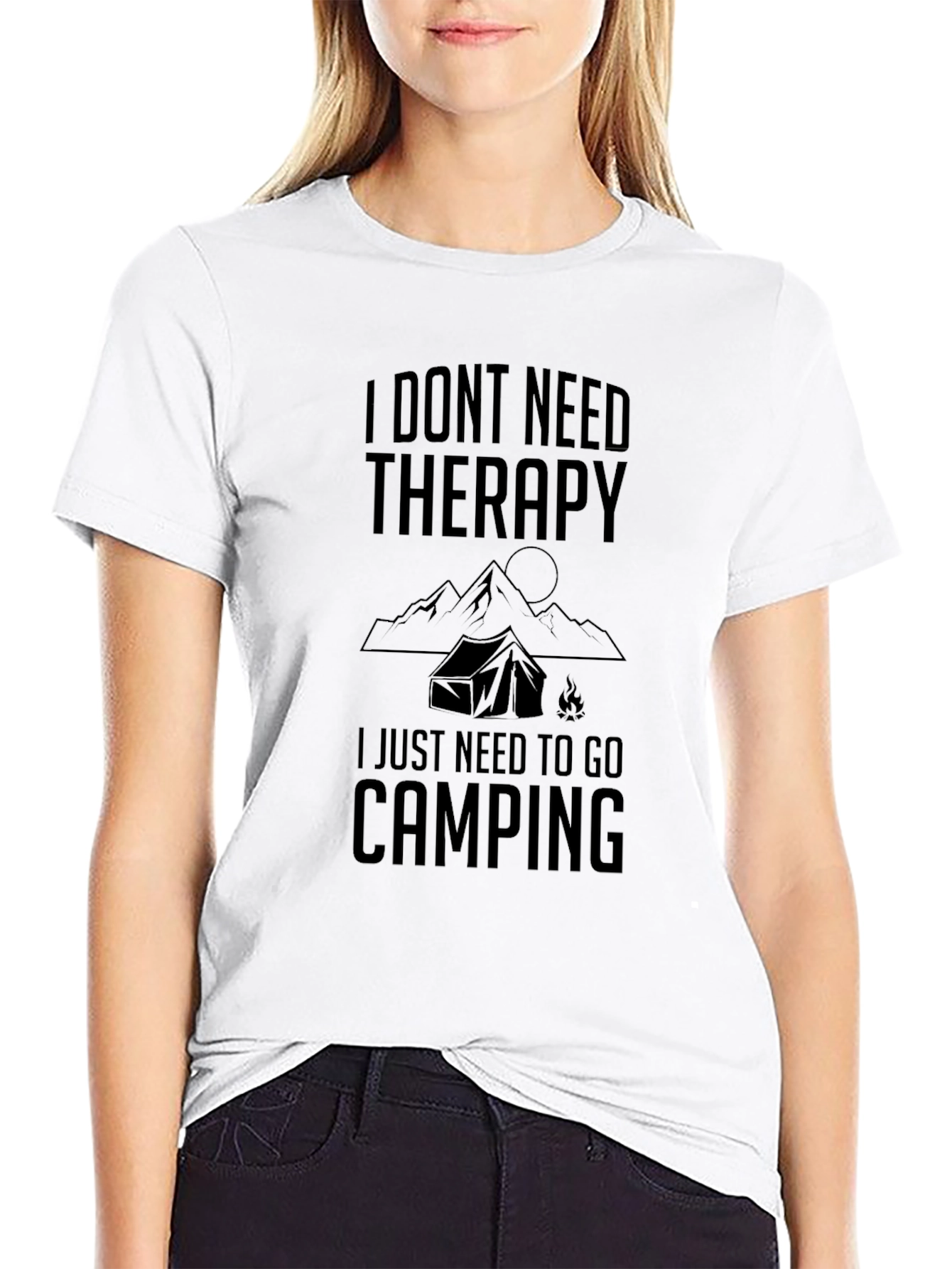 I Dont Need Therapy Camping Graphic Tee