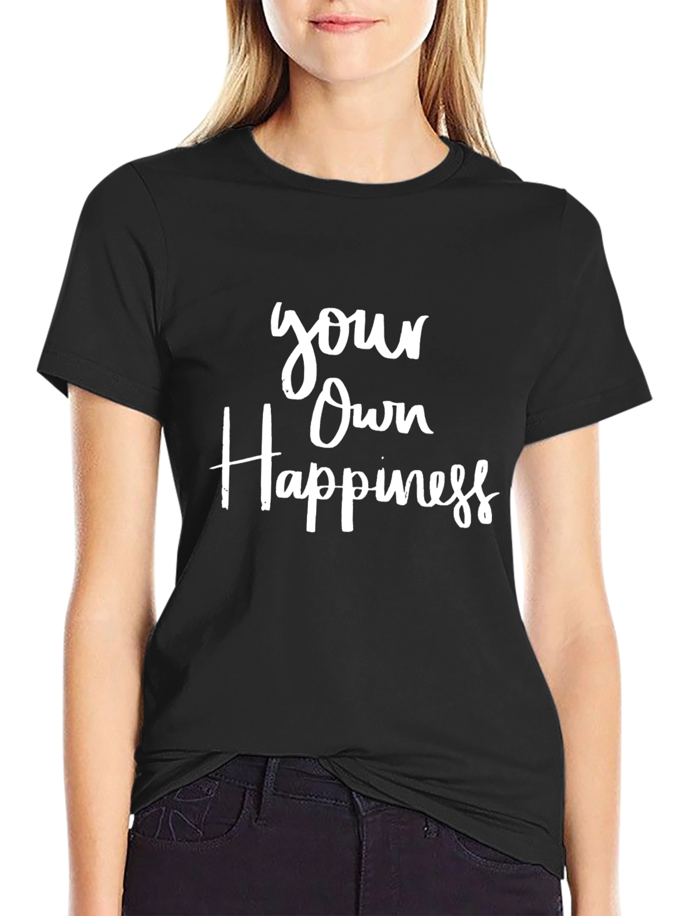 Your Own Happiness T-Shirt - Crew Neck Tee