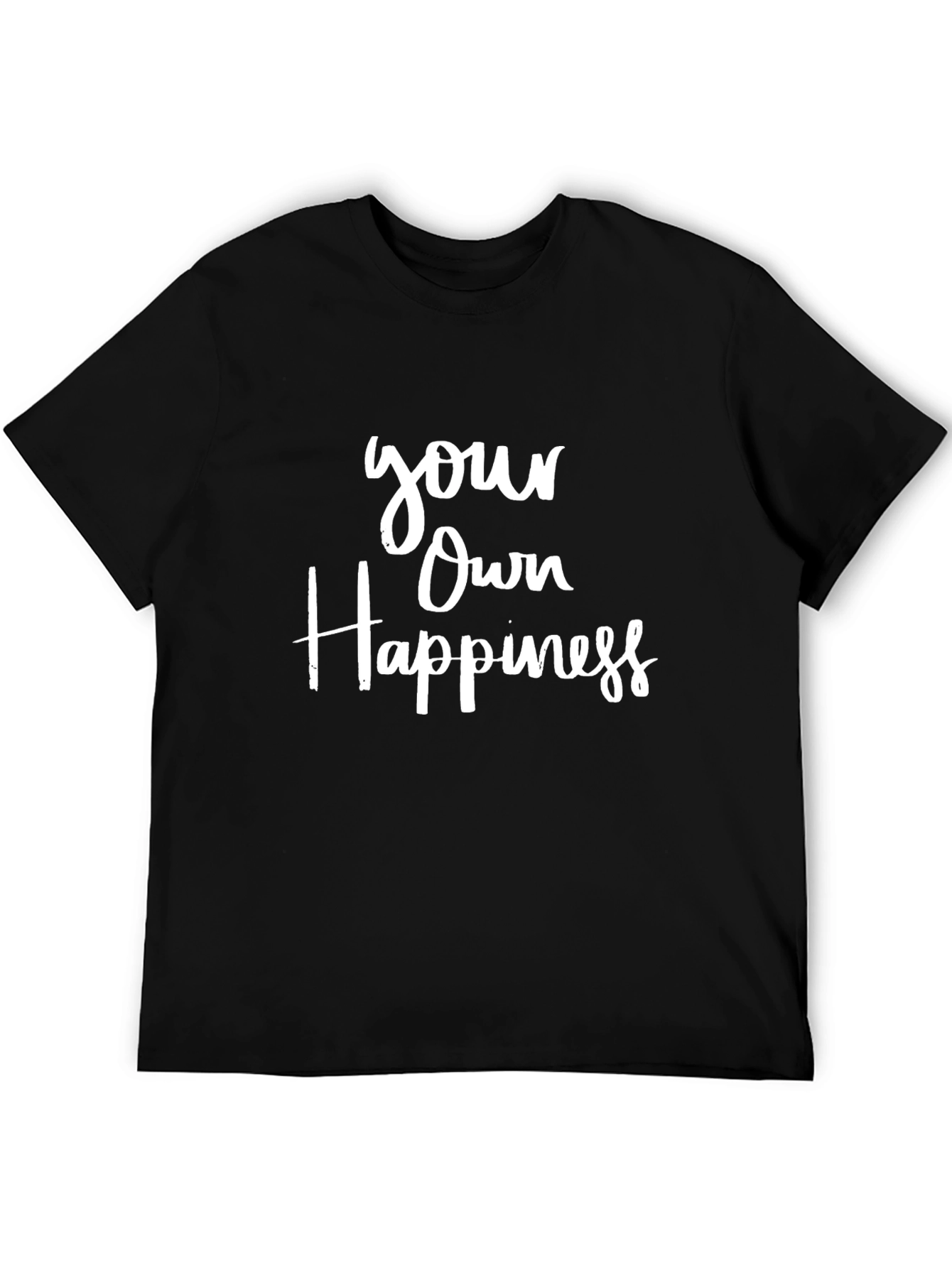 Your Own Happiness T-Shirt - Crew Neck Tee