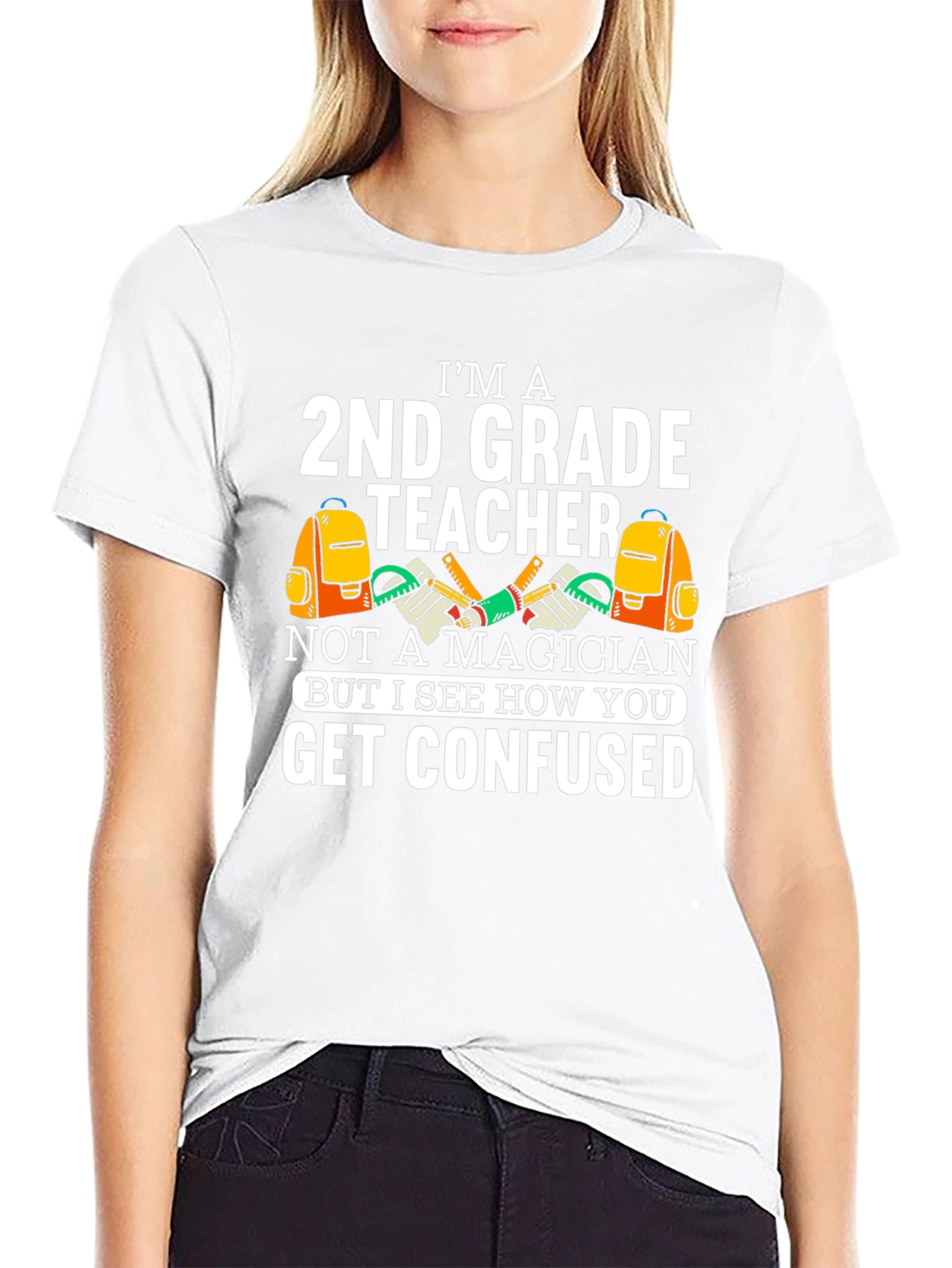 Im a 2nd Grade Teacher Funny T-Shirt