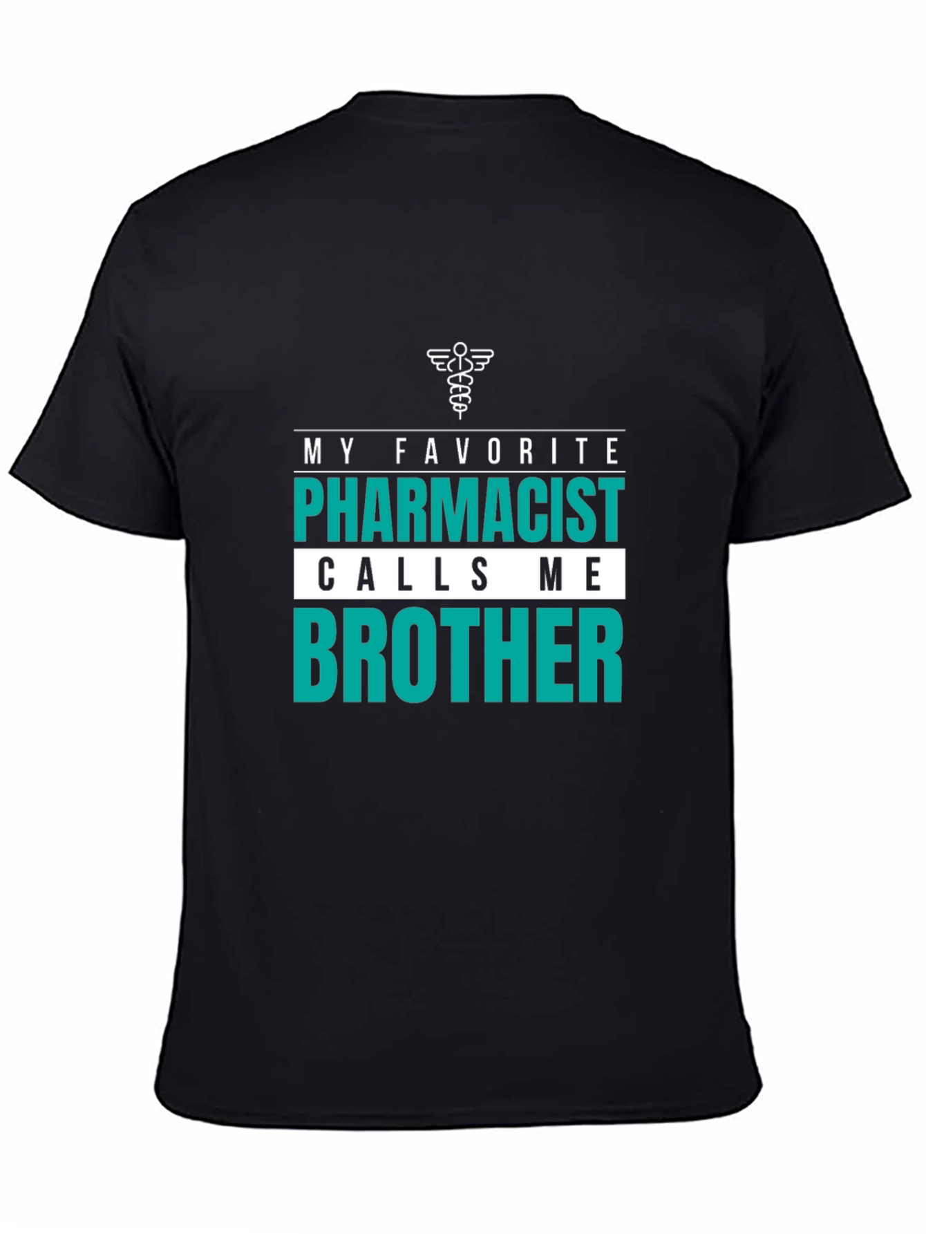 Pharmacist Brother T-Shirt - Novelty Gift Idea