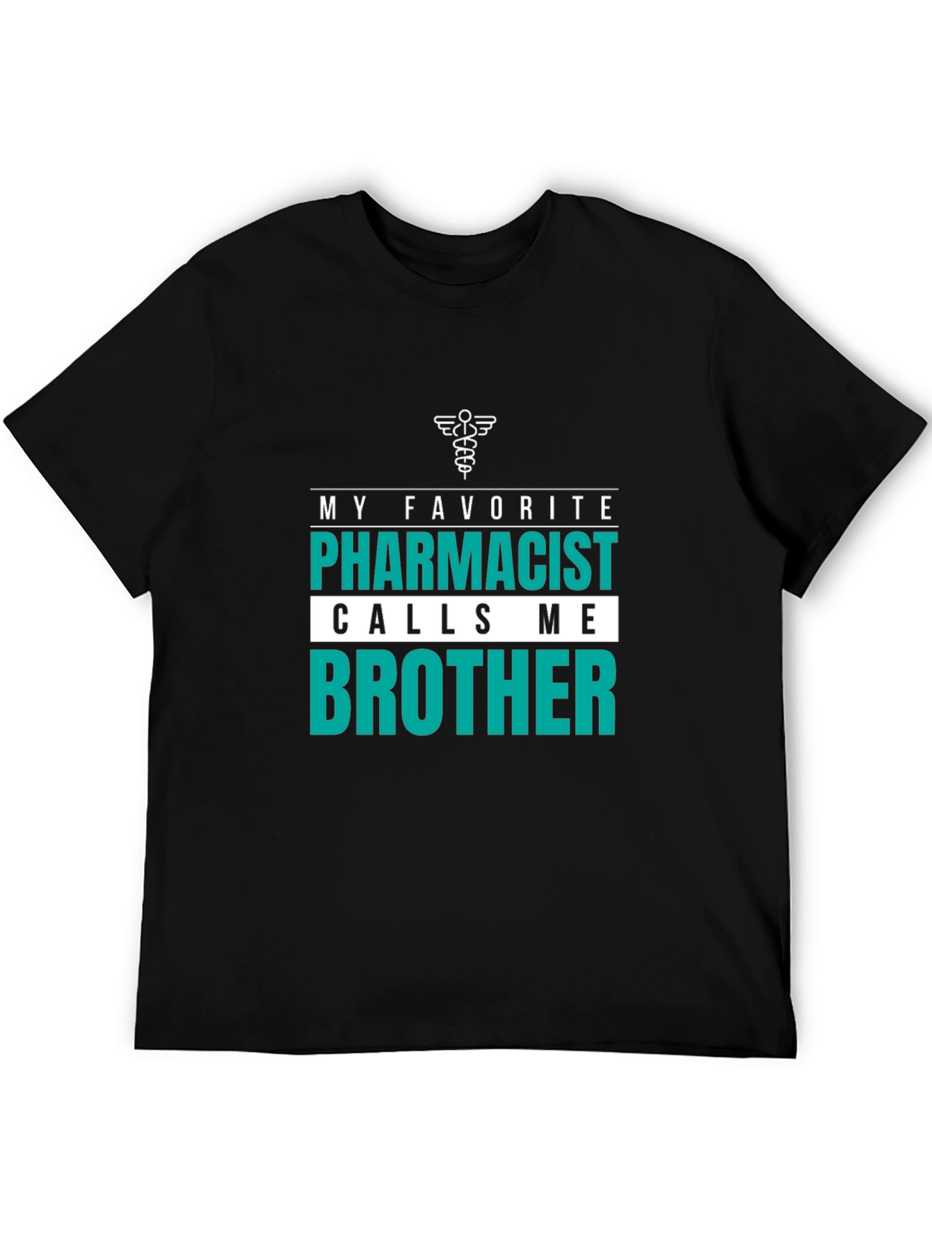 Pharmacist Brother T-Shirt - Novelty Gift Idea