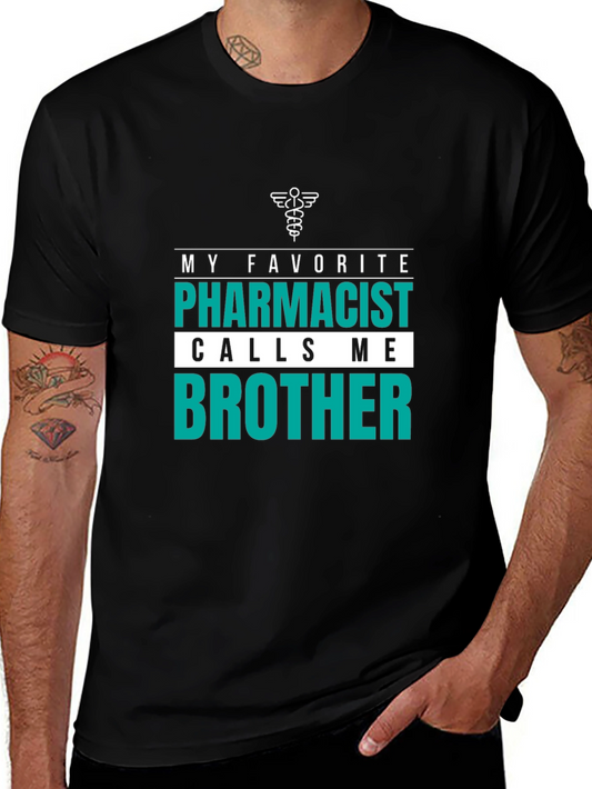 Pharmacist Brother T-Shirt - Novelty Gift Idea
