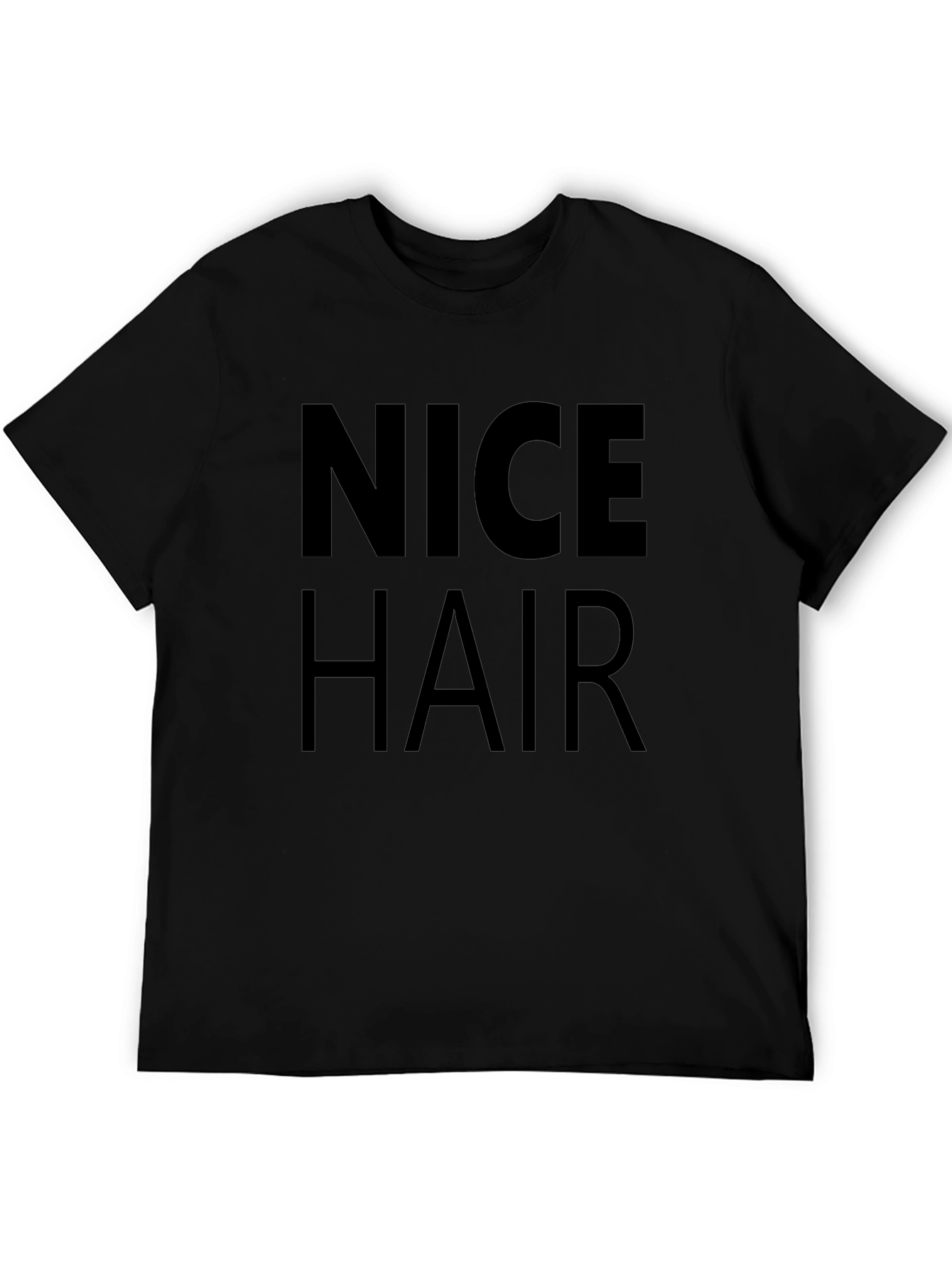 Nice Hair Graphic Tee - Black Cotton Shirt