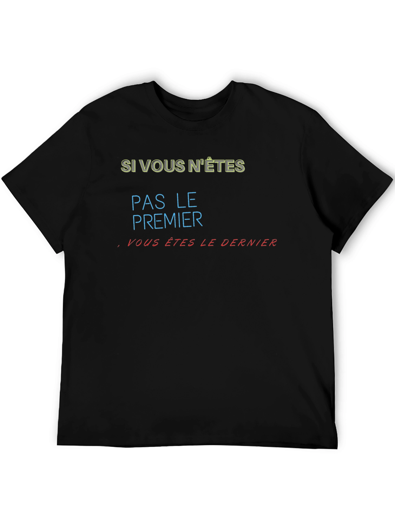 Humorous French Slogan Graphic Tee