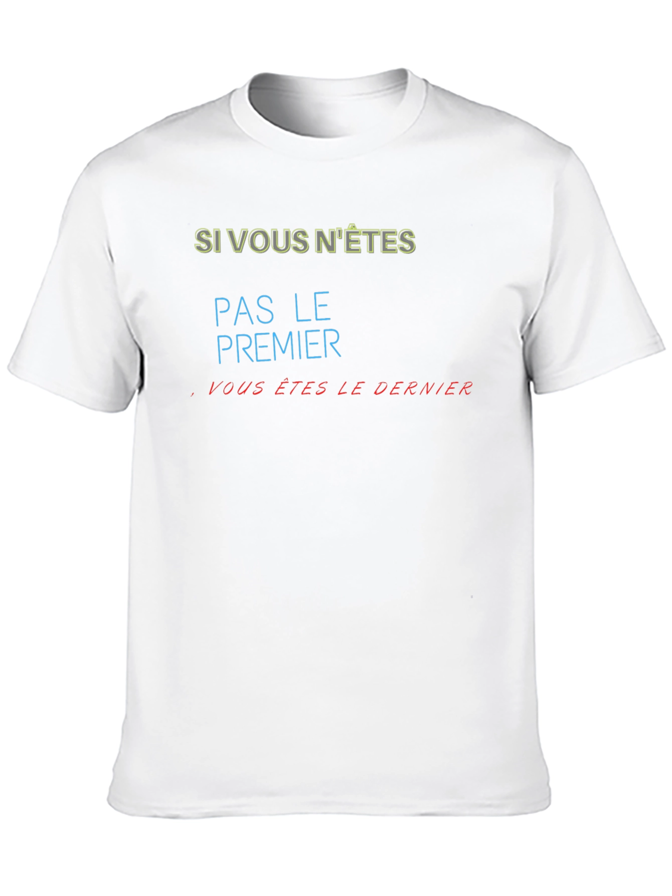 Humorous French Slogan Graphic Tee