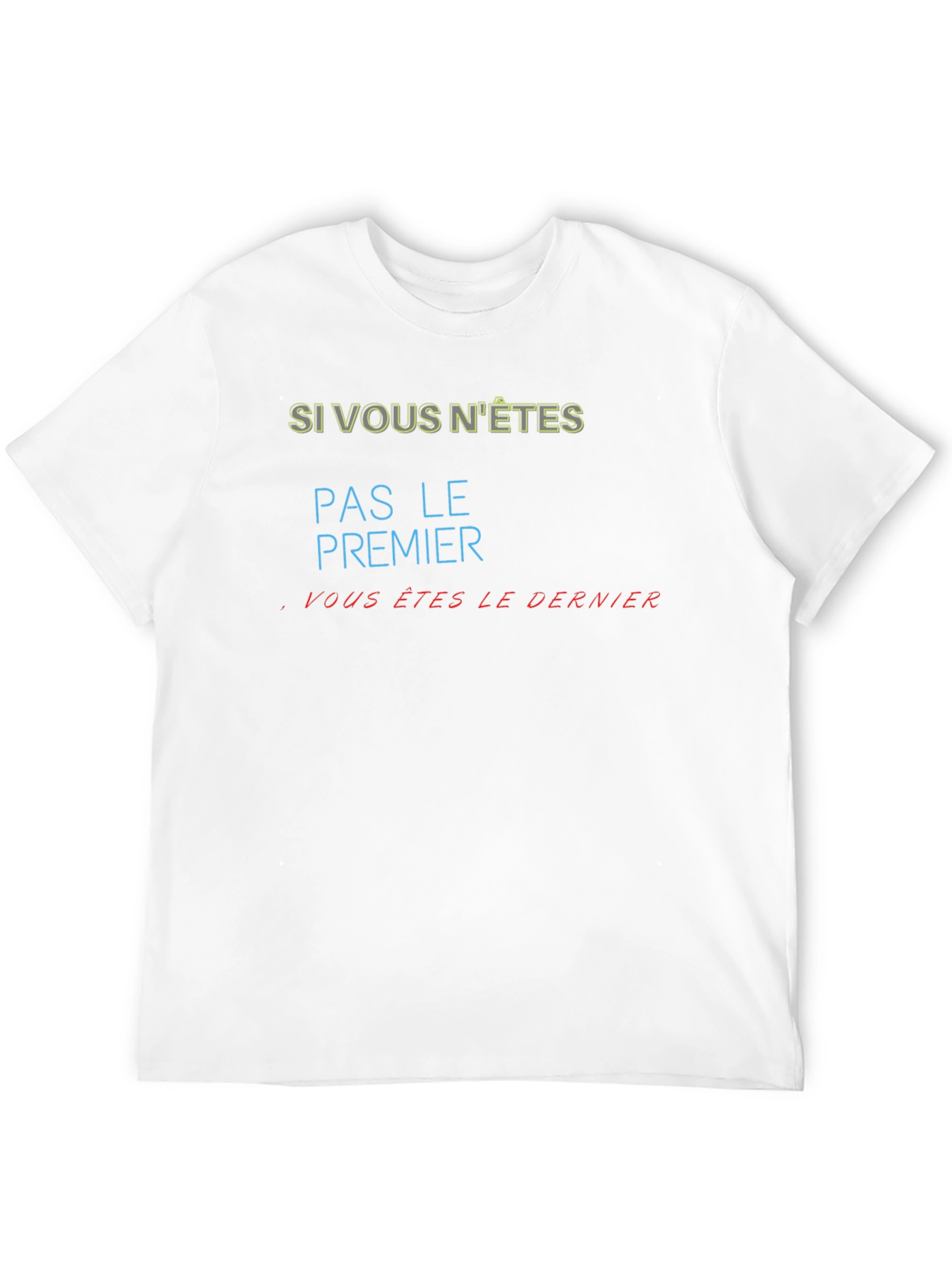 Humorous French Slogan Graphic Tee