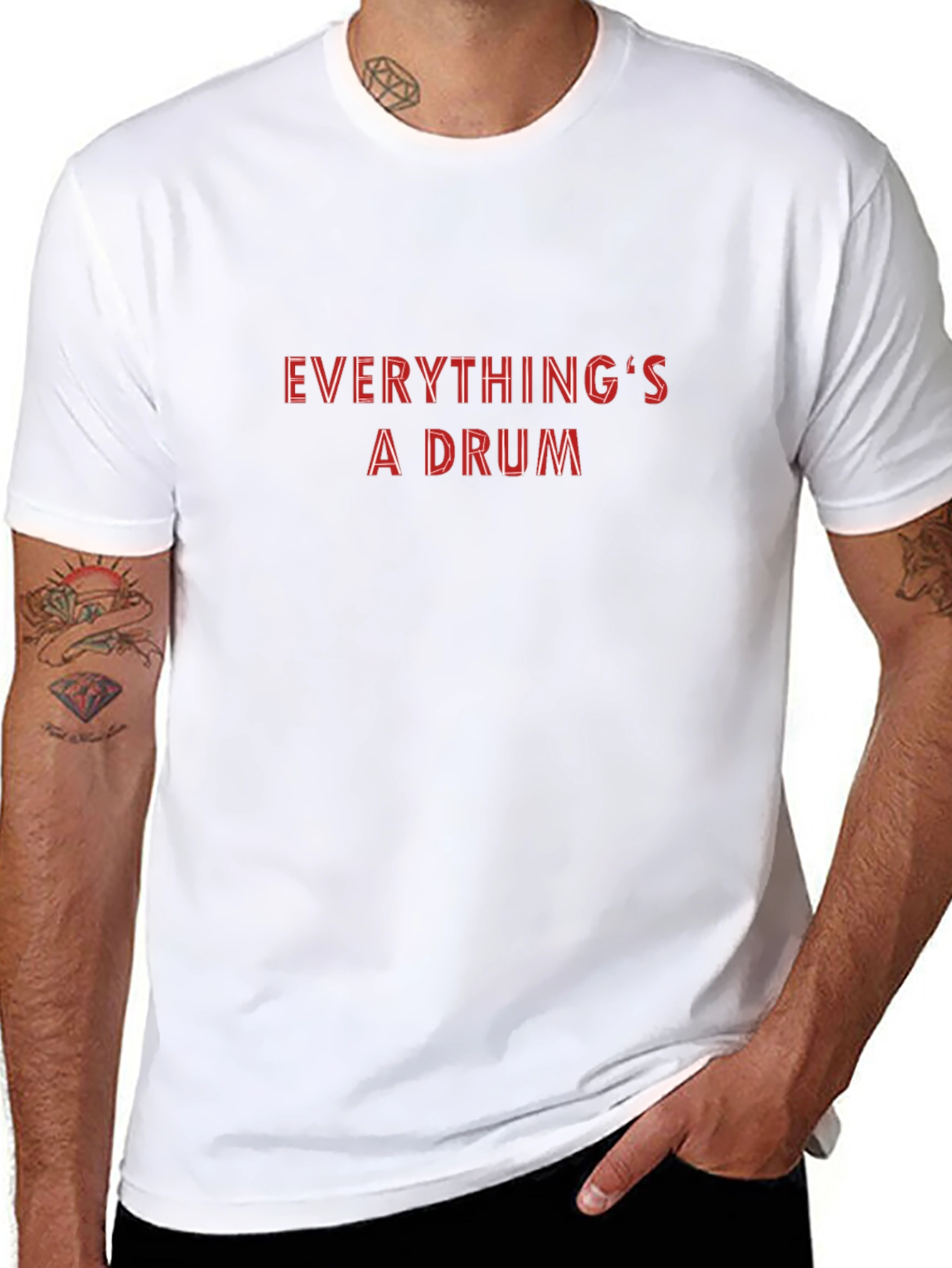 Everythings a Drum Graphic T-Shirt
