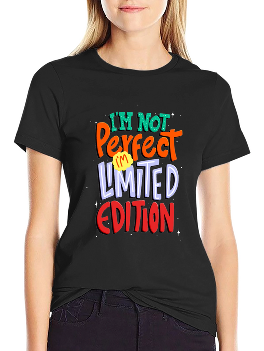 Im Not Perfect Limited Edition Black T-Shirt