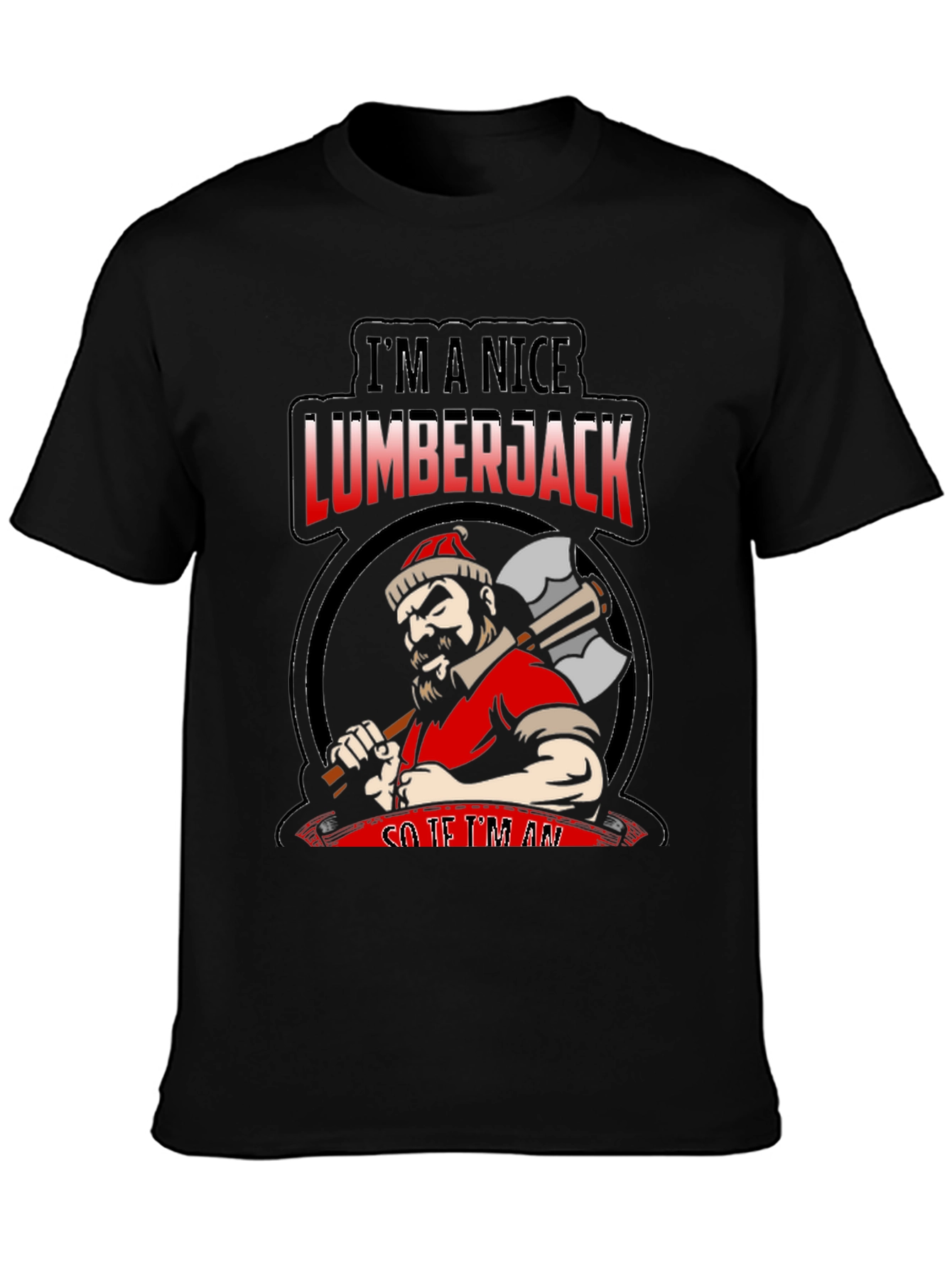 Nice Lumberjack Graphic T-Shirt