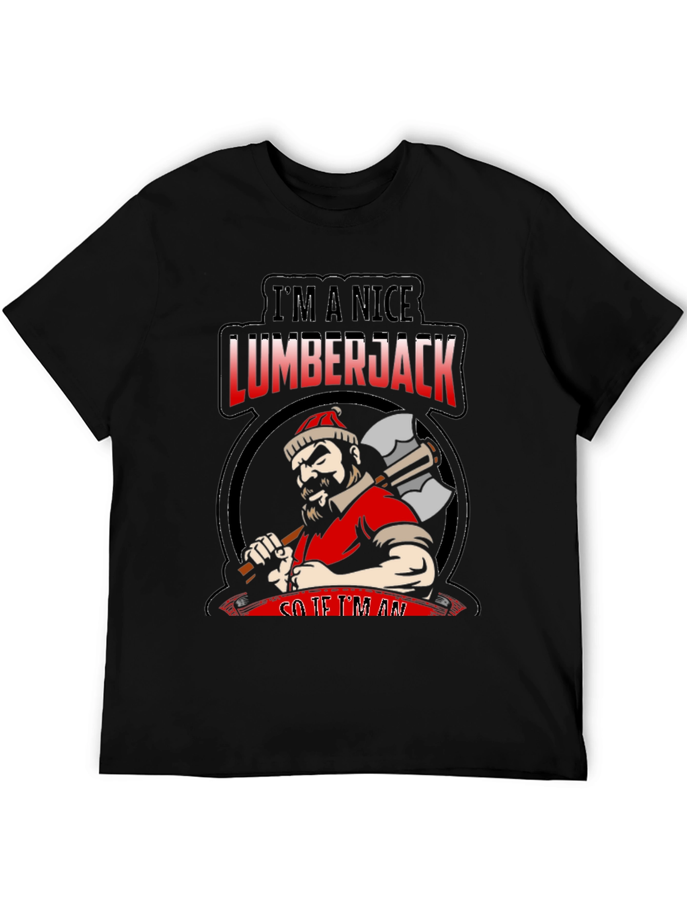 Nice Lumberjack Graphic T-Shirt