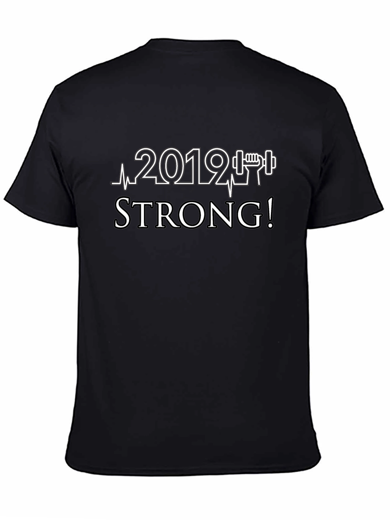 2019 Strong! Black Graphic Tee Shirt