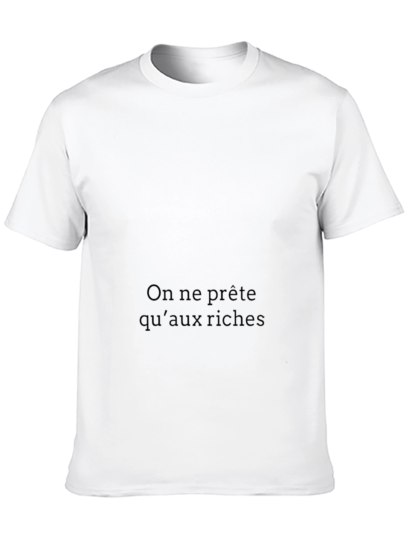 On ne prête quaux riches Black T-Shirt