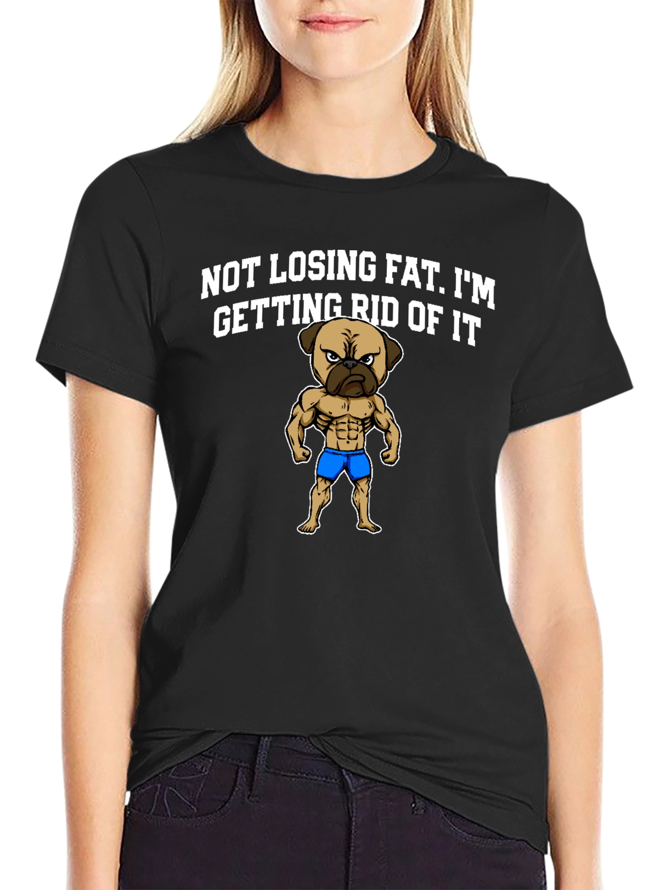 Funny Pug Bodybuilding T-Shirt - Not Losing Fat