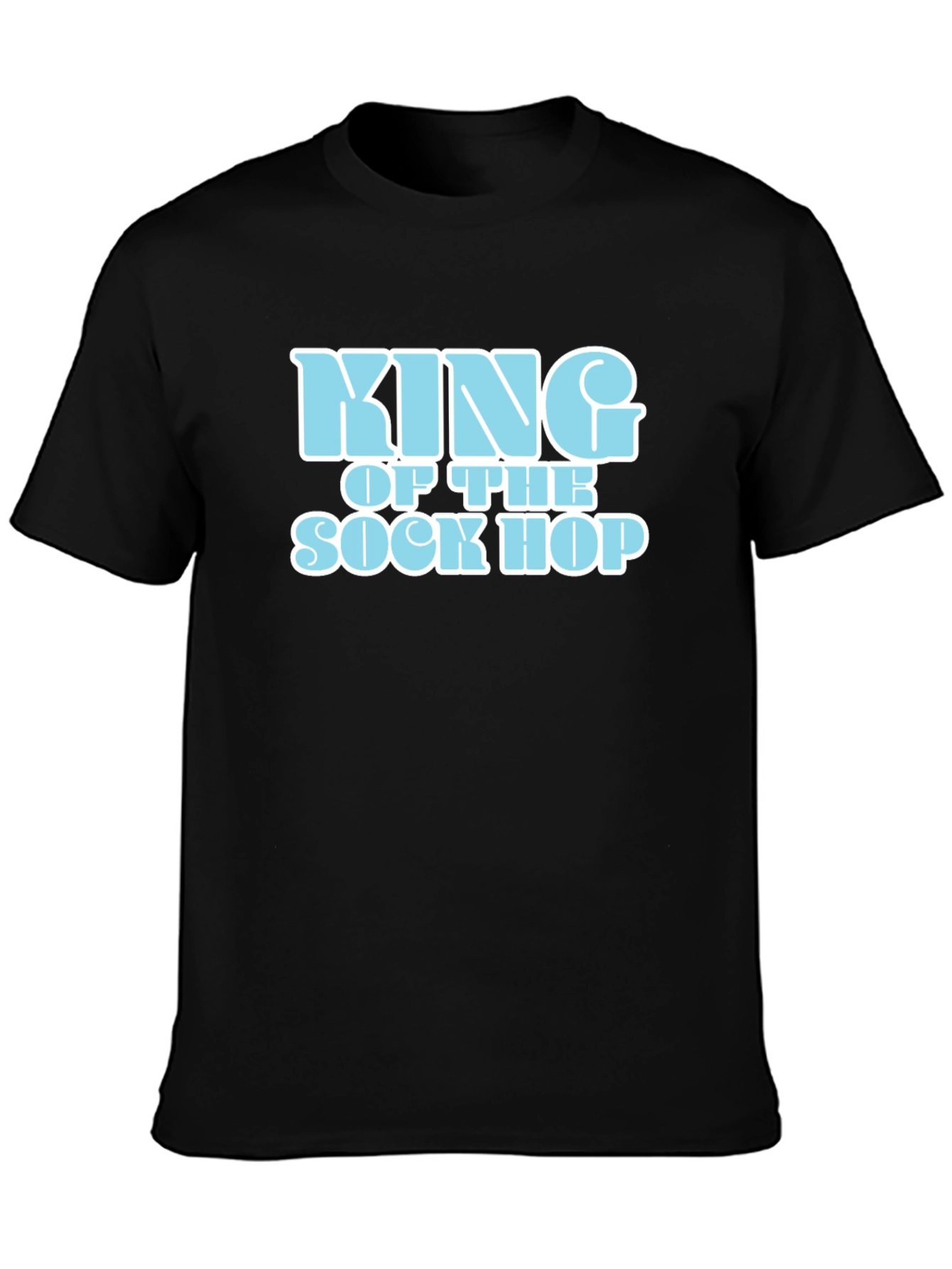 King of the Sock Hop T-Shirt - Retro Style