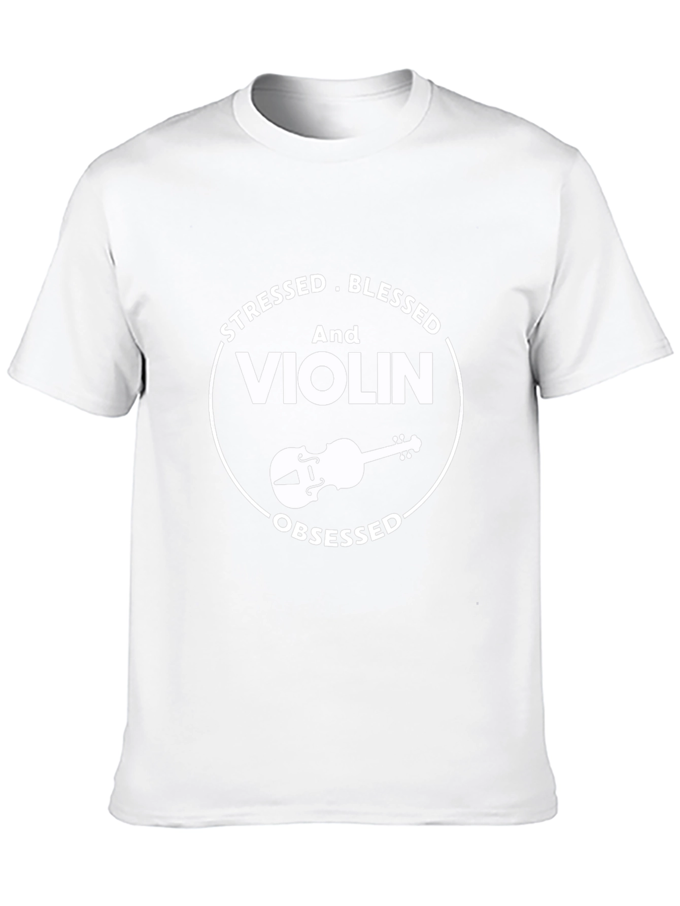 Stressed Blessed Violin Obsessed T-Shirt