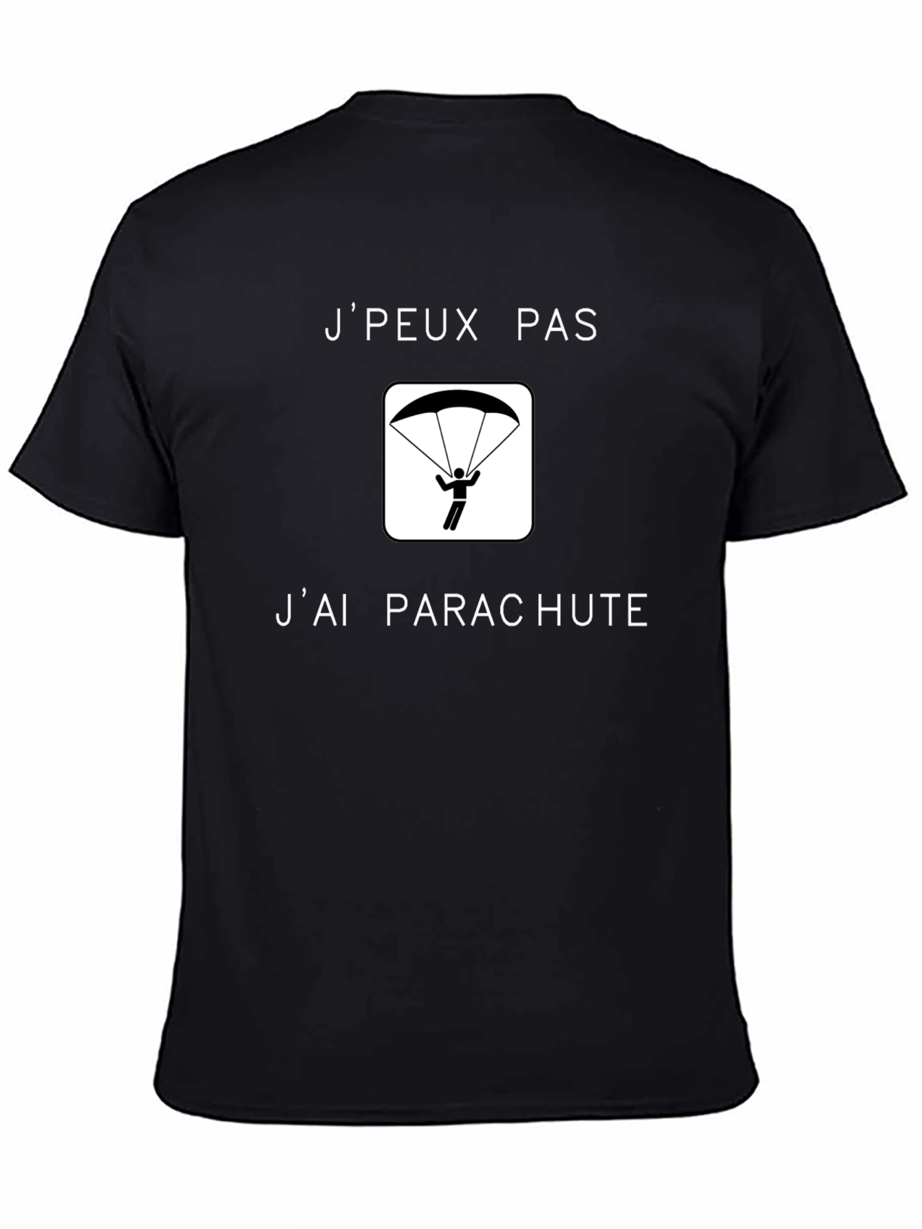 Funny French Parachute T-Shirt - Jpeux pas jai parachute