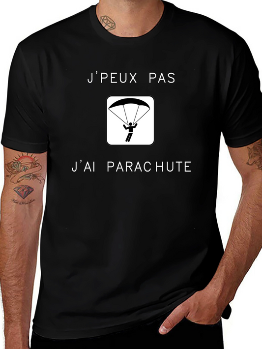 Funny French Parachute T-Shirt - Jpeux pas jai parachute