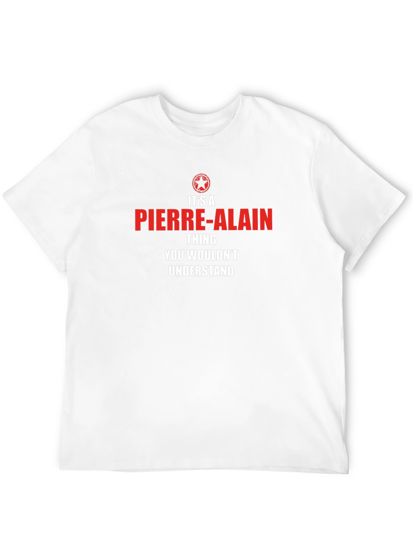 Its a Pierre-Alain Thing T-Shirt