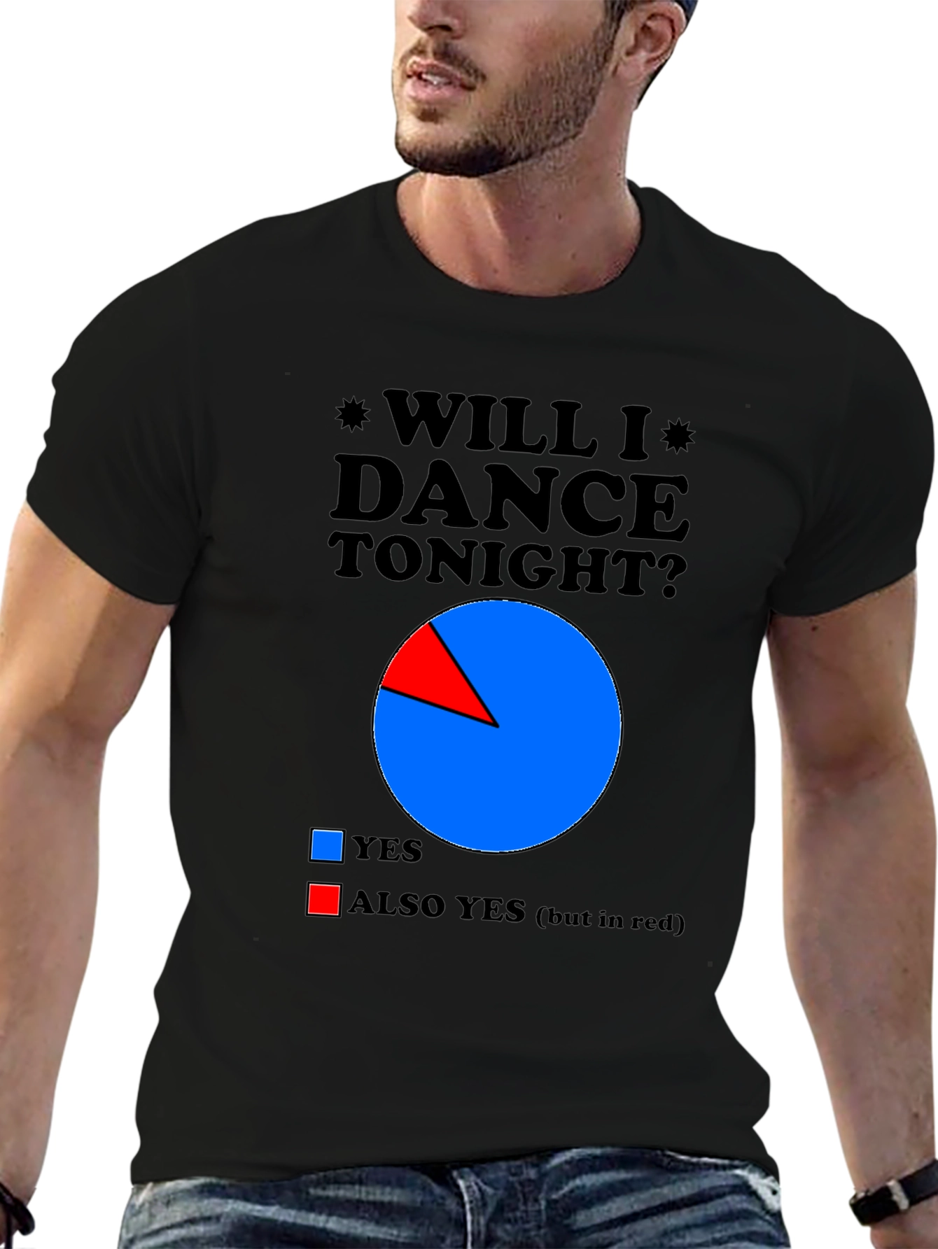Will I Dance Tonight? Novelty Graphic Tee