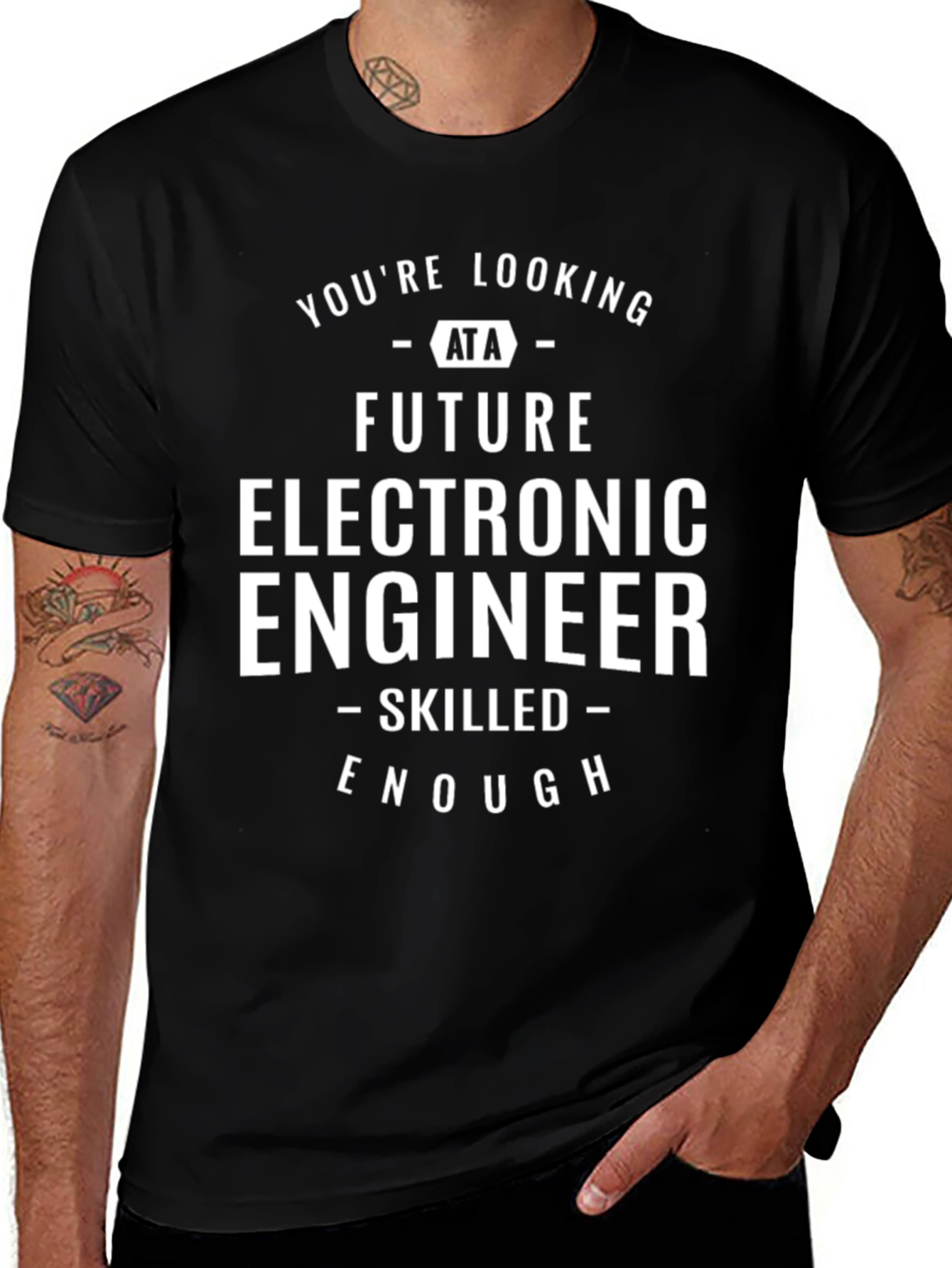 Future Electronic Engineer T-Shirt - Skilled Enough