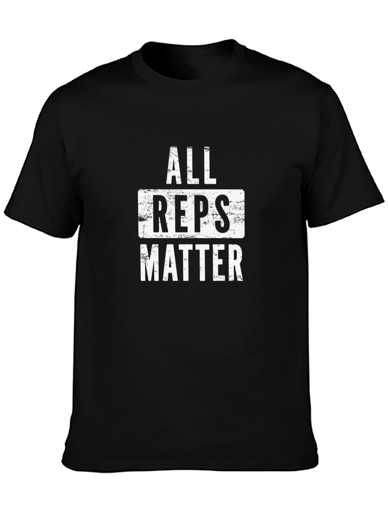 All Reps Matter Graphic T-Shirt - Workout Motivation