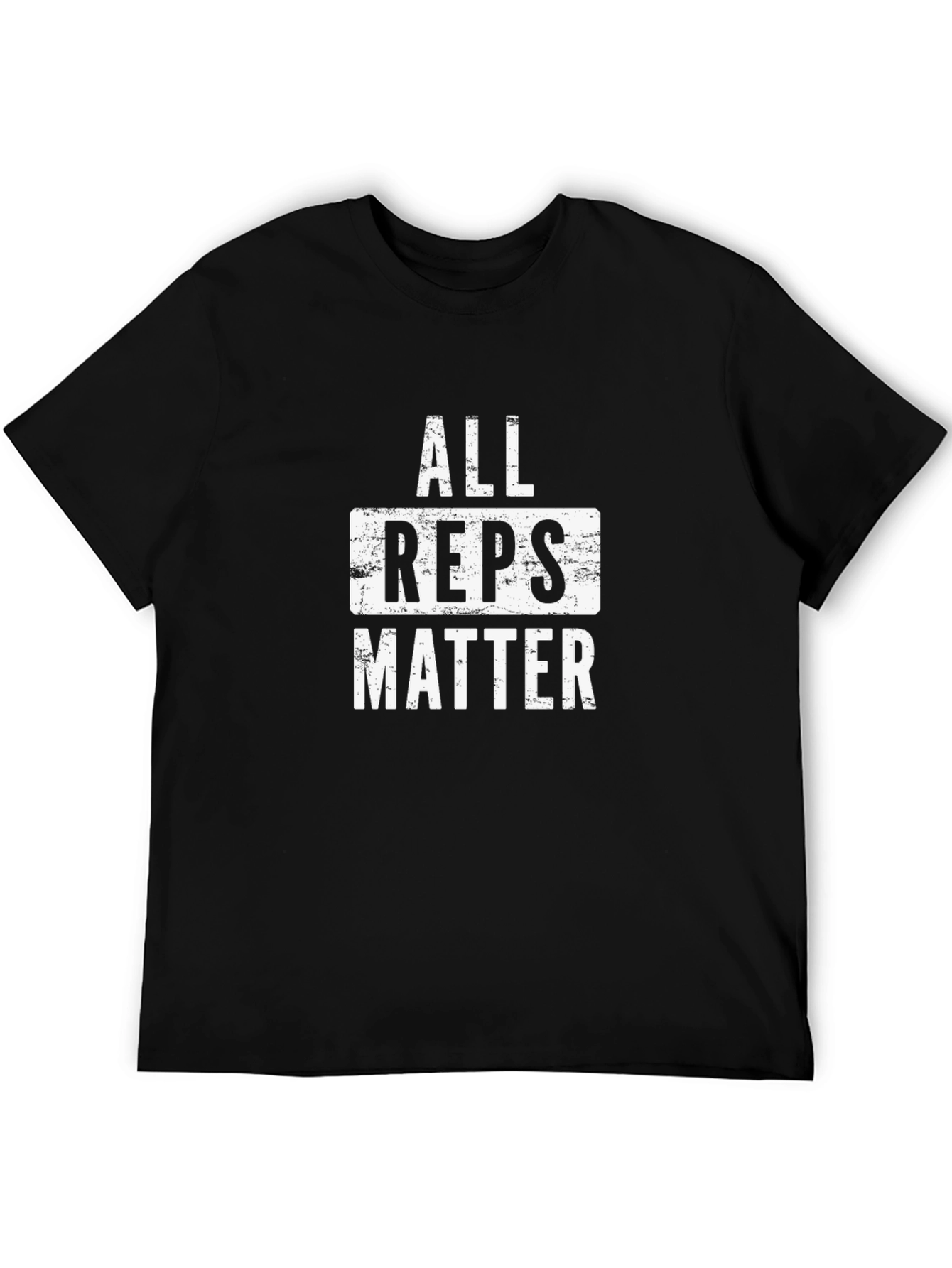 All Reps Matter Graphic T-Shirt - Workout Motivation
