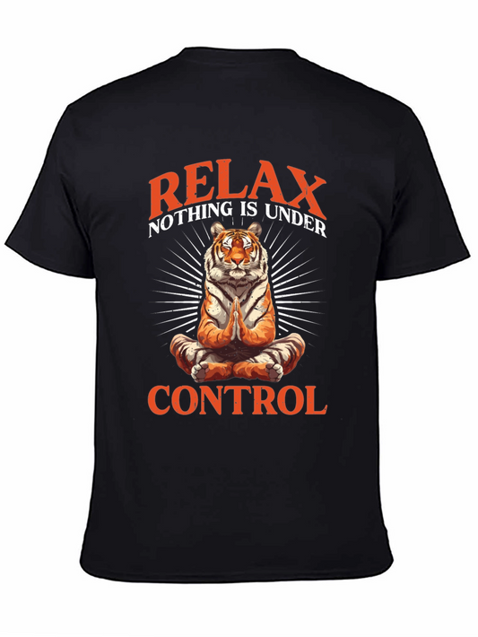 Relax Tiger T-Shirt - Nothing is Under Control