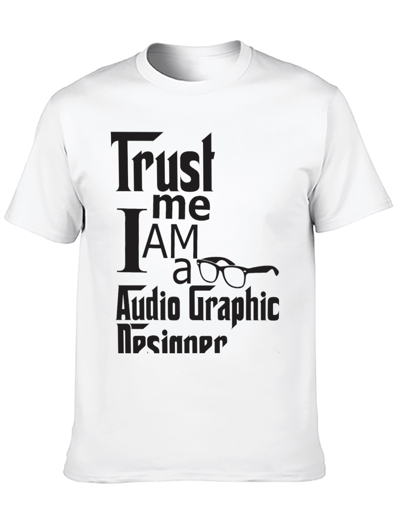 Trust Me Im a Graphic Designer Black T-Shirt