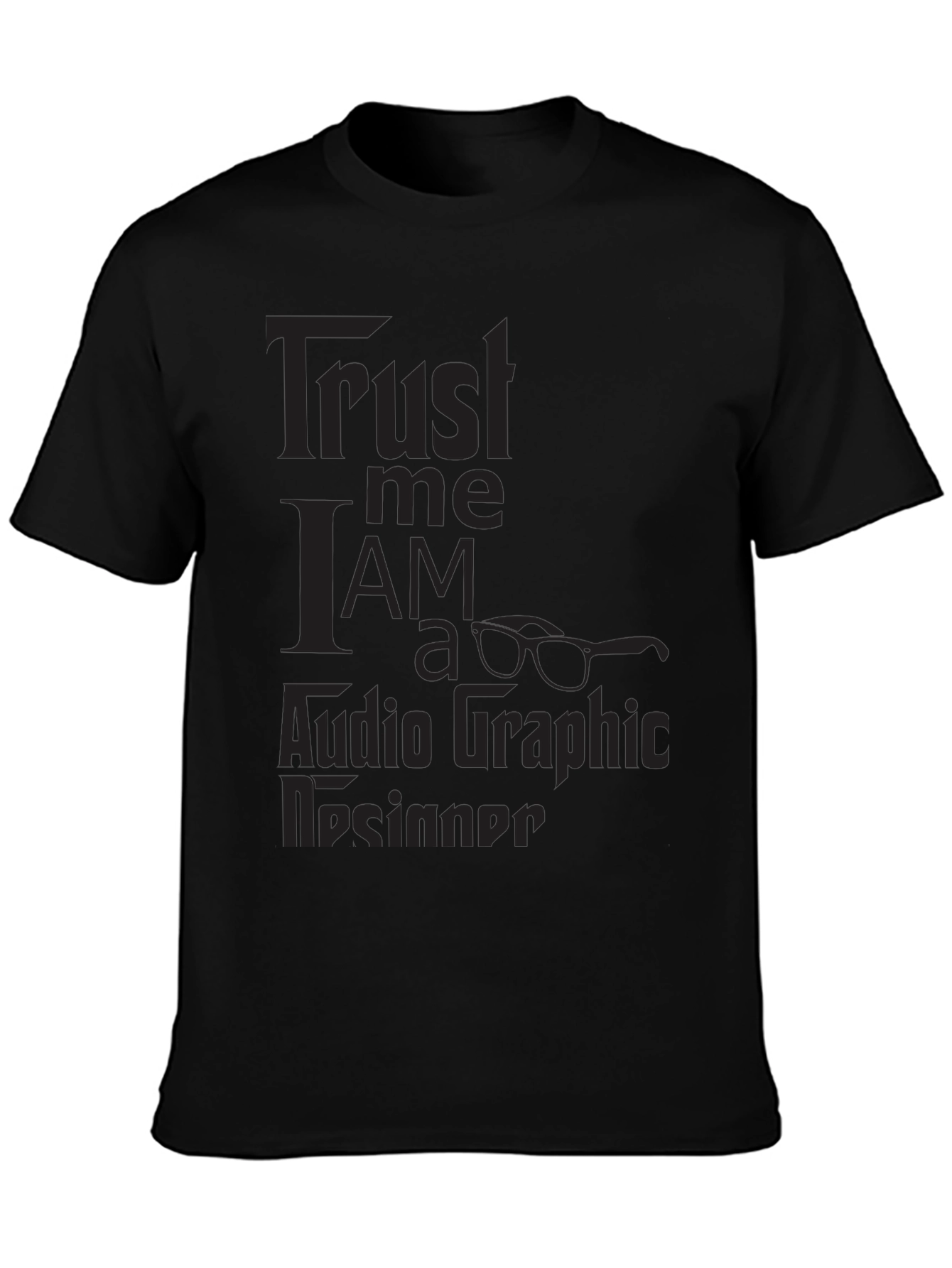 Trust Me Im a Graphic Designer Black T-Shirt