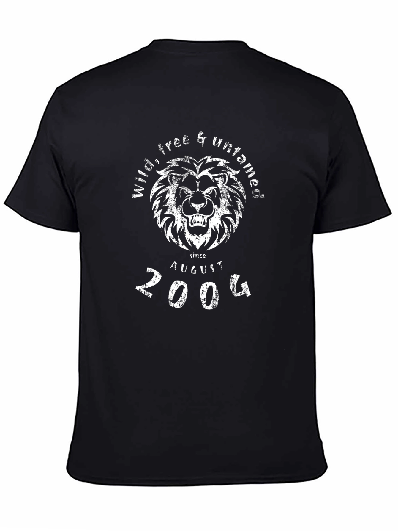 Wild Free & Untamed T-Shirt - Since August 2004