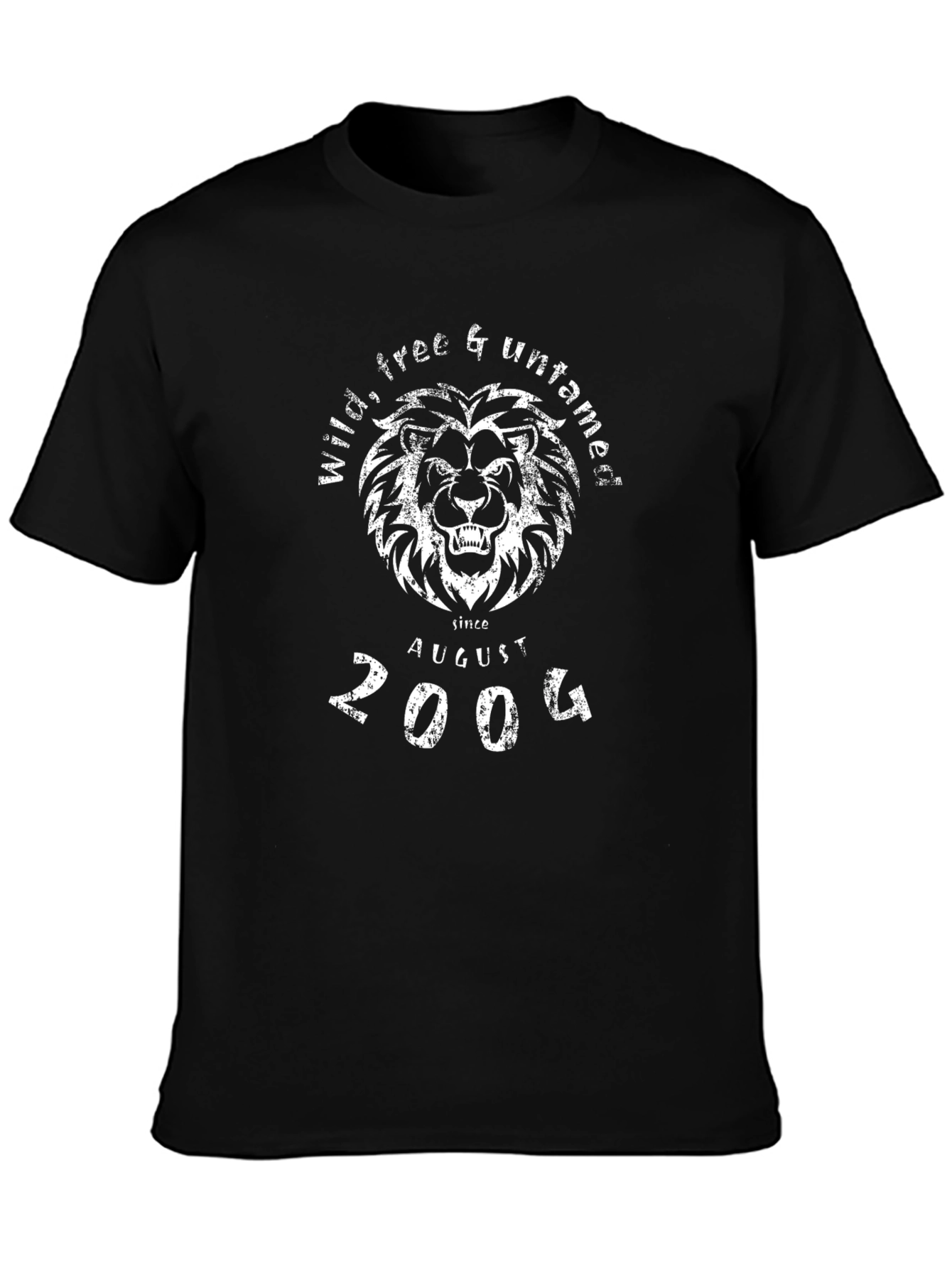 Wild Free & Untamed T-Shirt - Since August 2004