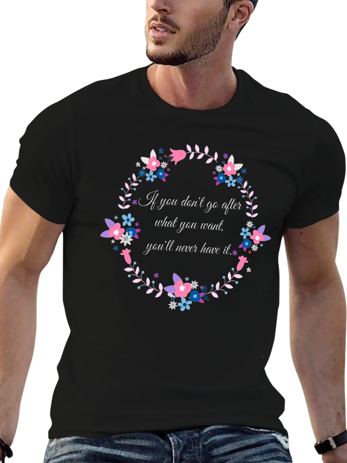 Floral Wreath T-Shirt - Motivational Quote Tee
