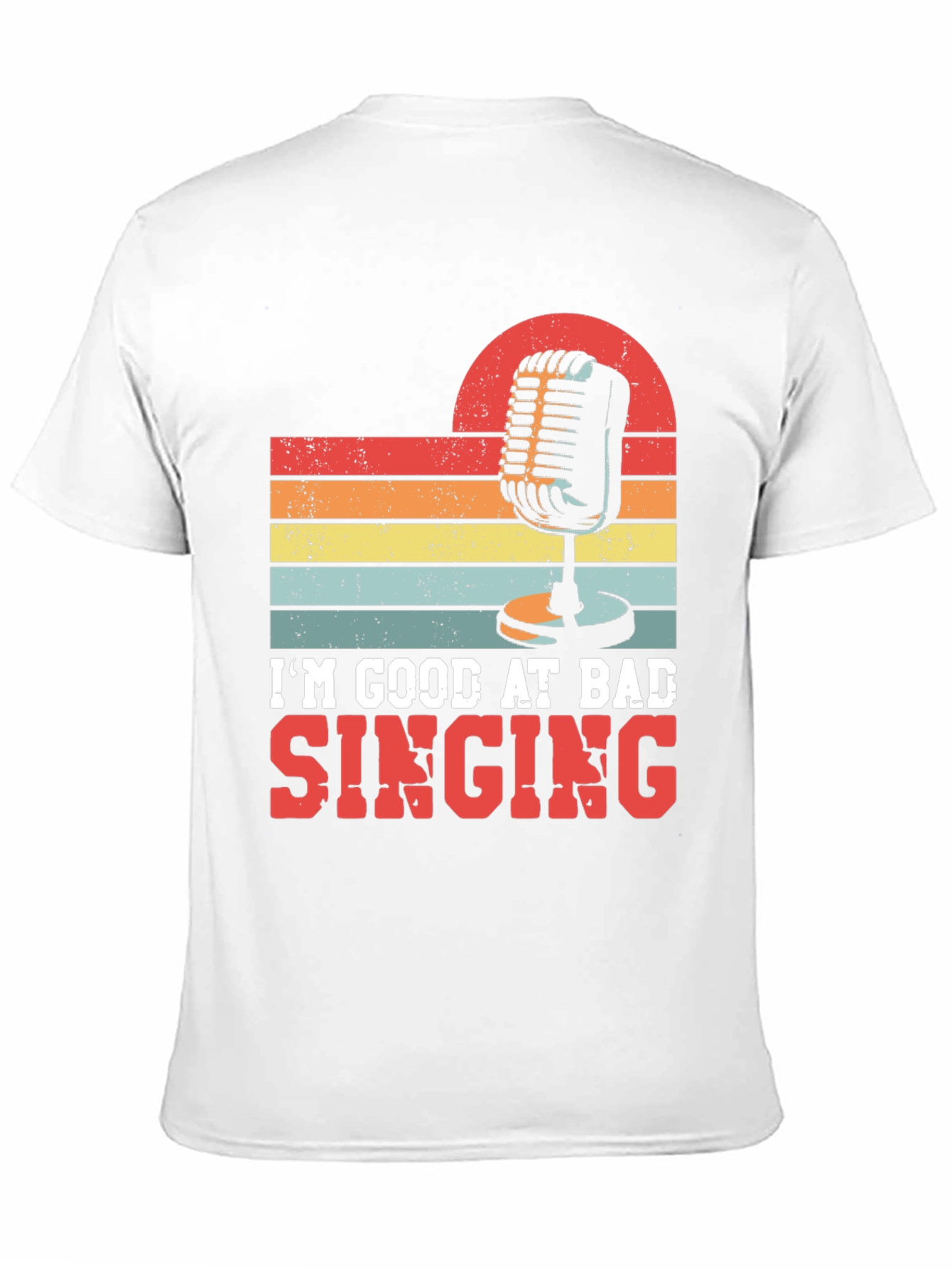 Im Good At Bad Singing Graphic Tee