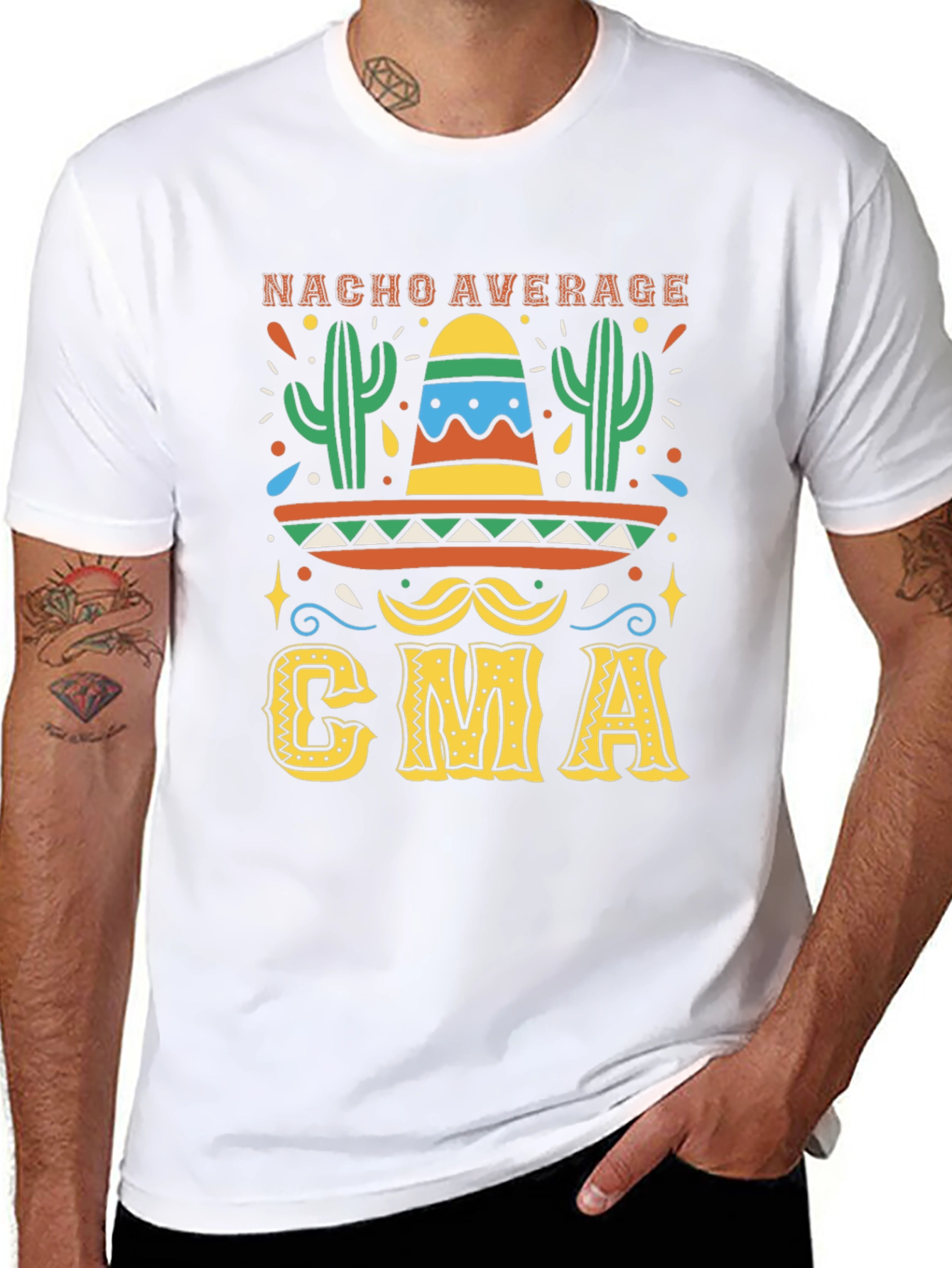 Nacho Average CMA T-Shirt - Cinco De Mayo Party
