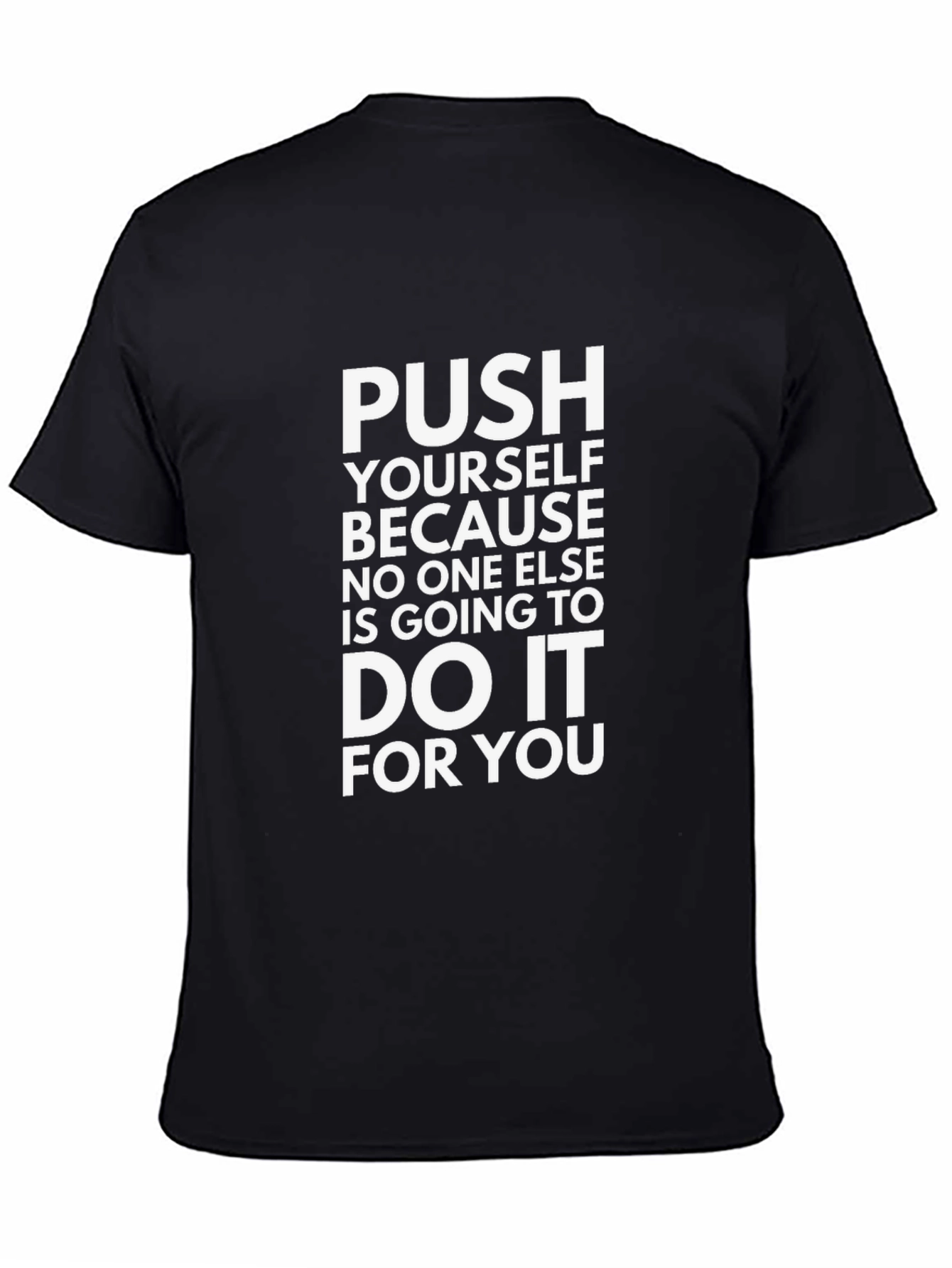 Motivational Graphic T-Shirt - Push Yourself