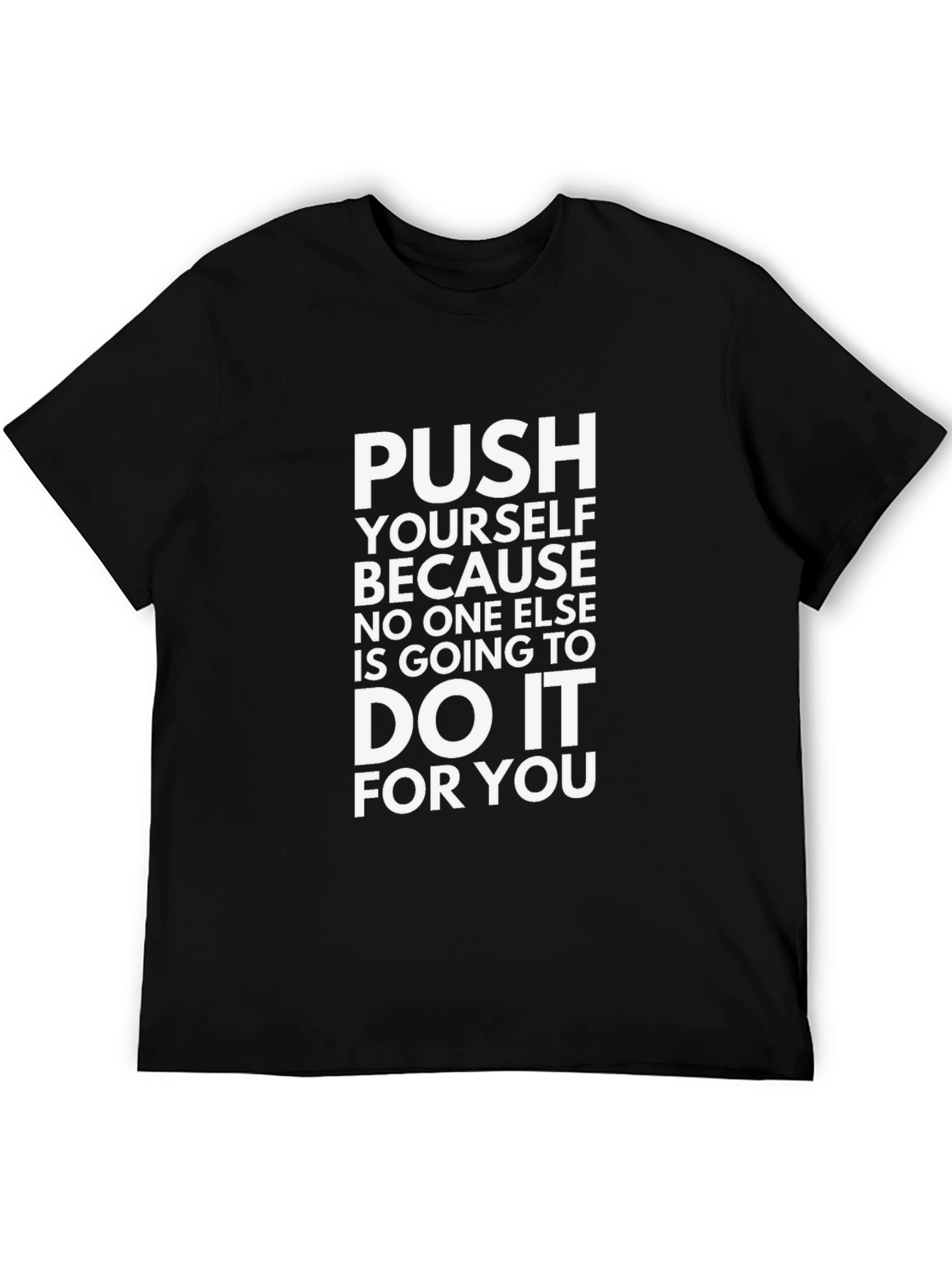 Motivational Graphic T-Shirt - Push Yourself