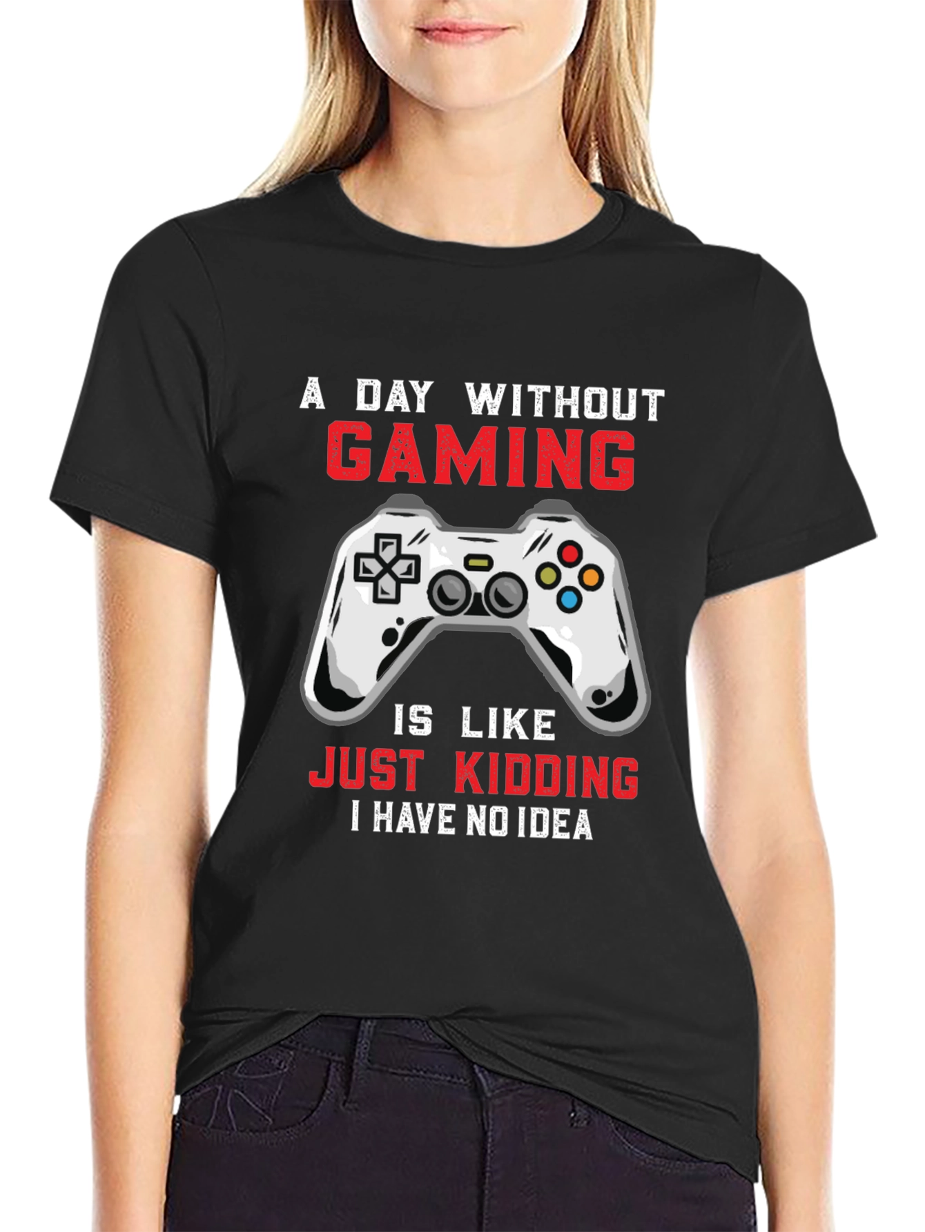 A Day Without Gaming T-Shirt