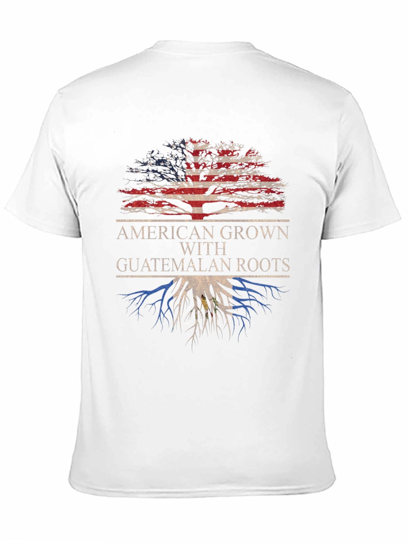 American Grown With Guatemalan Roots T-Shirt