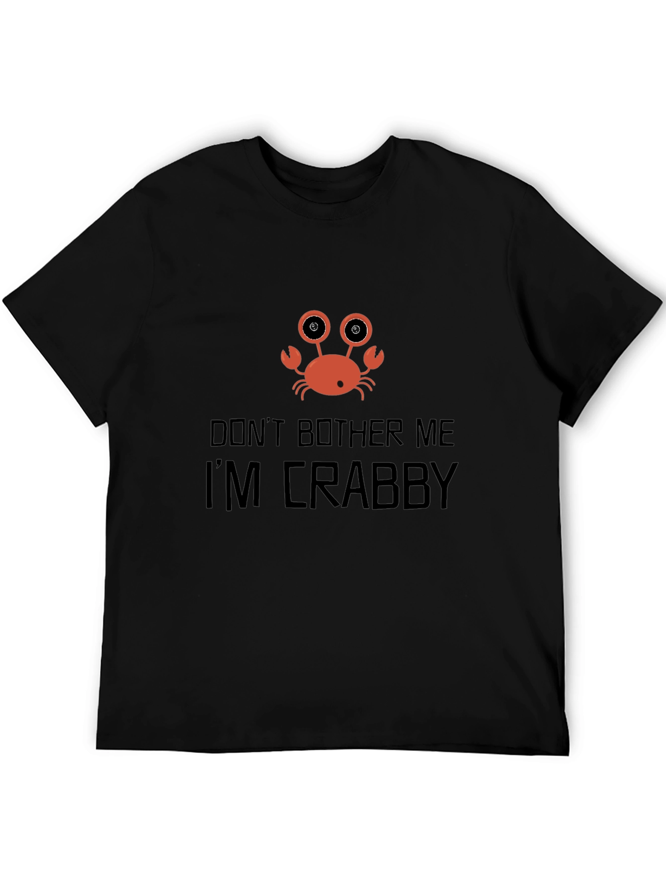 Crabby Graphic T-Shirt - Dont Bother Me