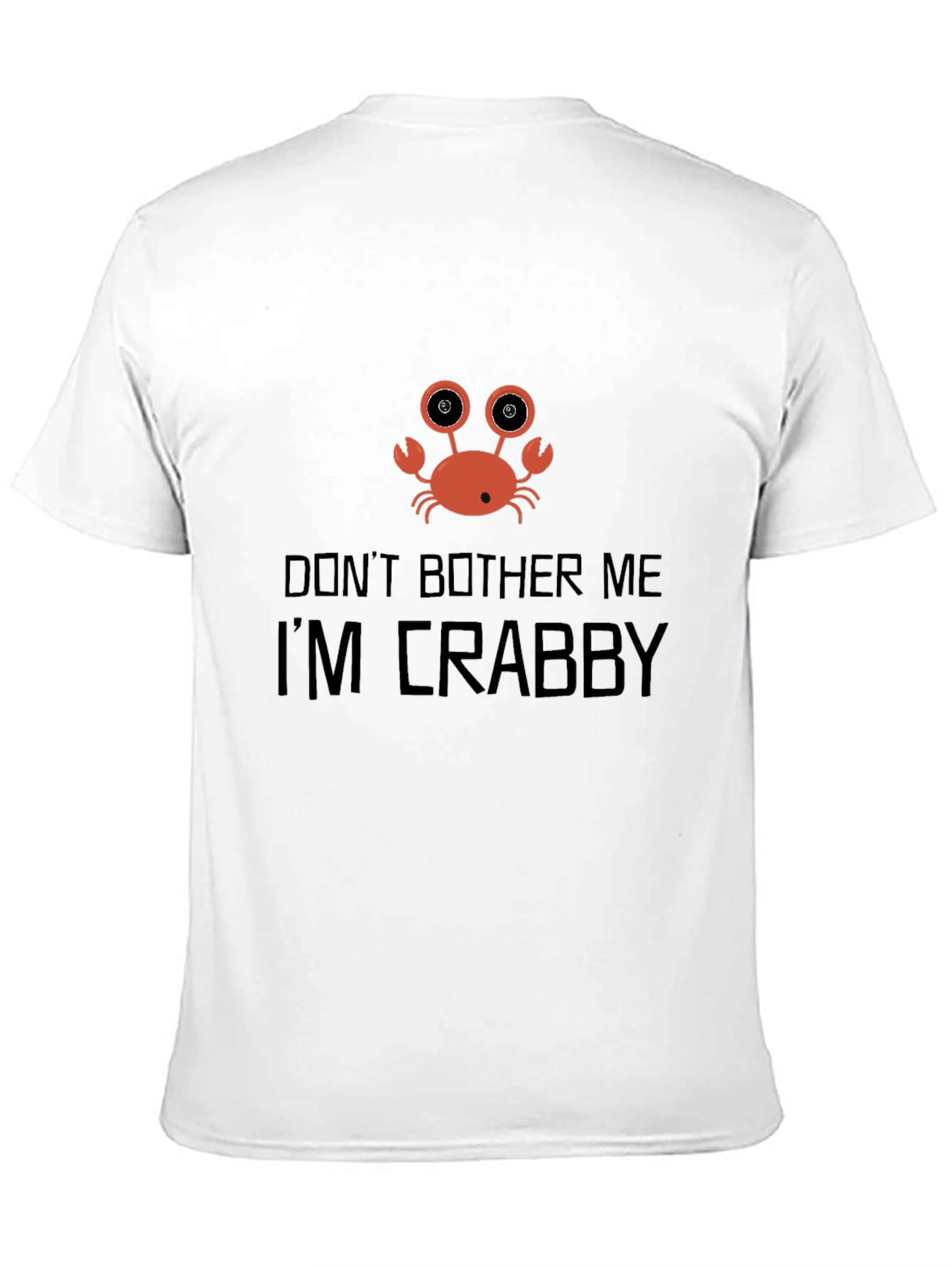 Crabby Graphic T-Shirt - Dont Bother Me