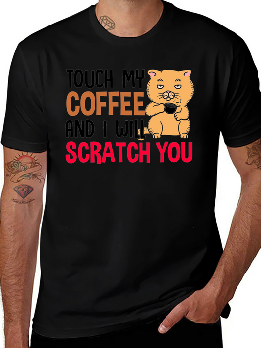 Touch My Coffee Funny Graphic T-Shirt